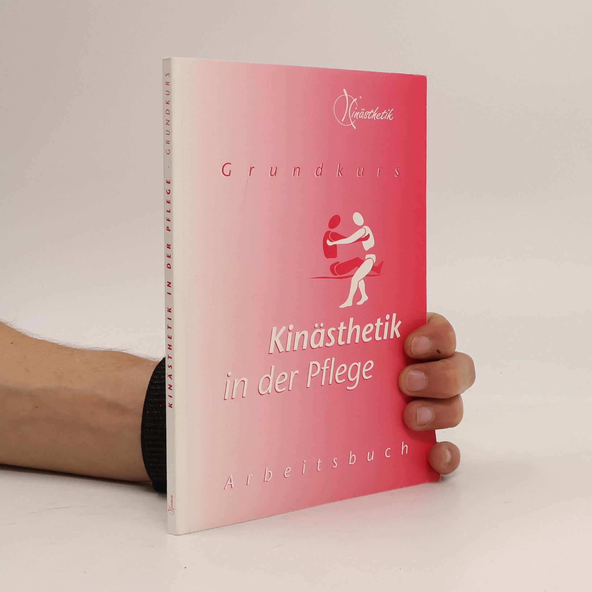 AA.VV. Kinästhetik in der Pflege