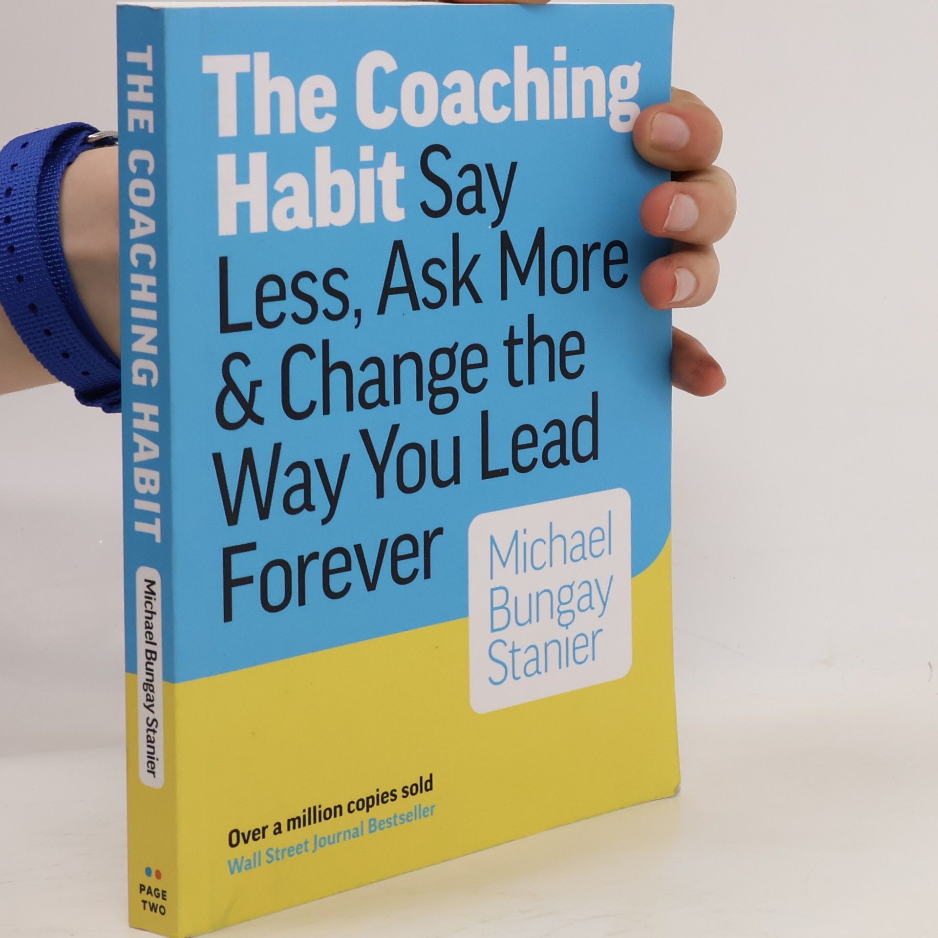 Michael Bungay Stanier The coaching habit