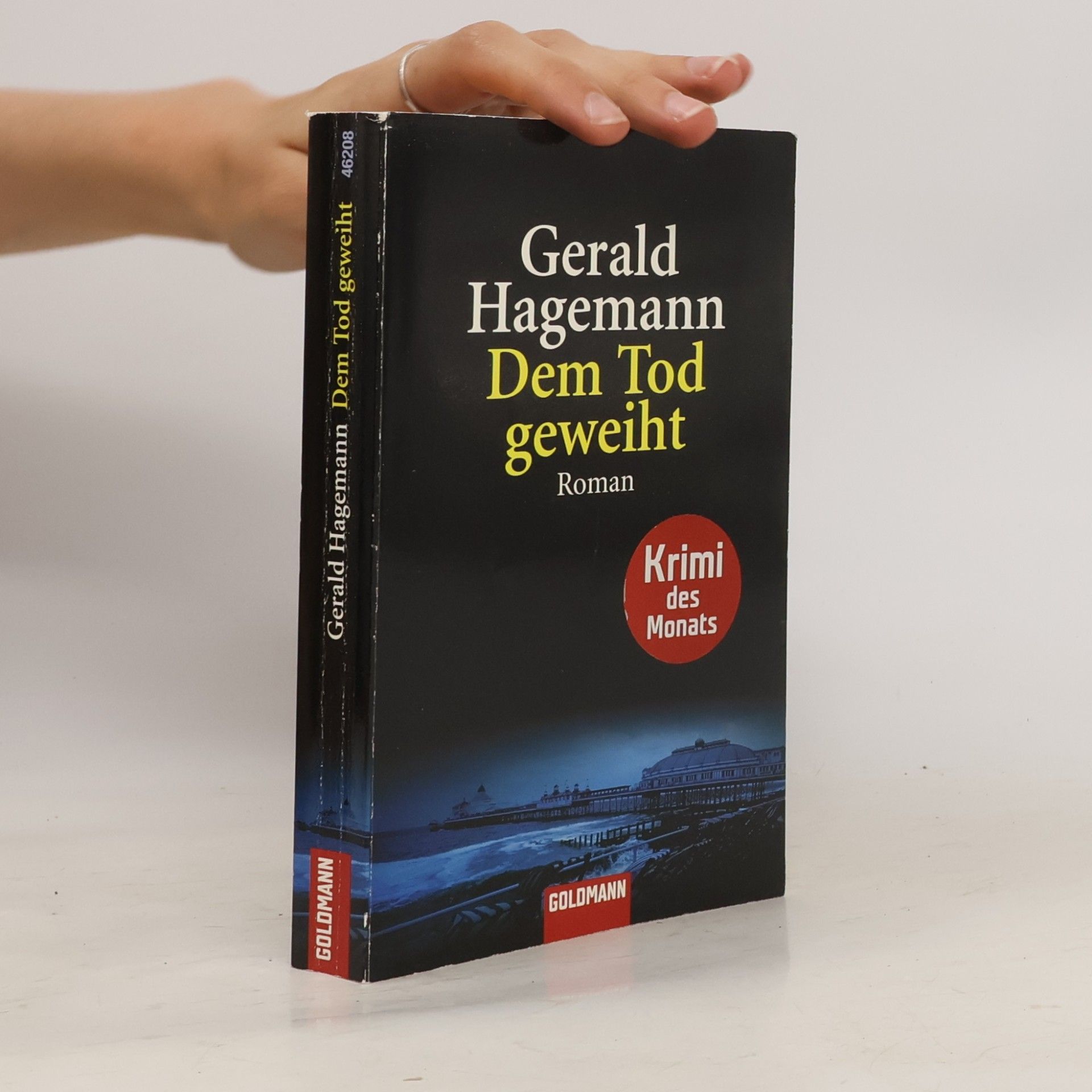 Gerald Hagemann Dem Tod geweiht