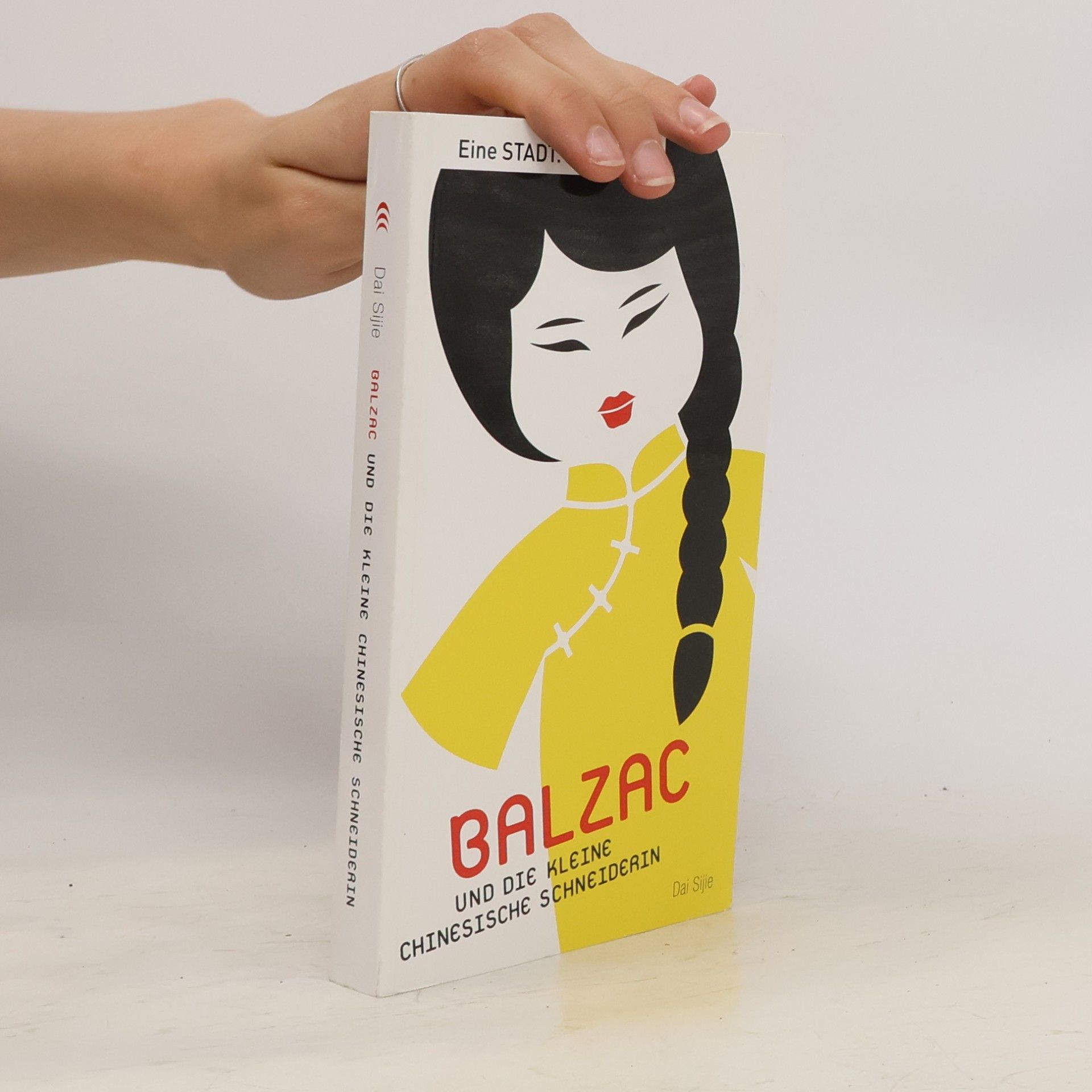 Dai Sijie Balzac und die kleine chinesische Schneiderin