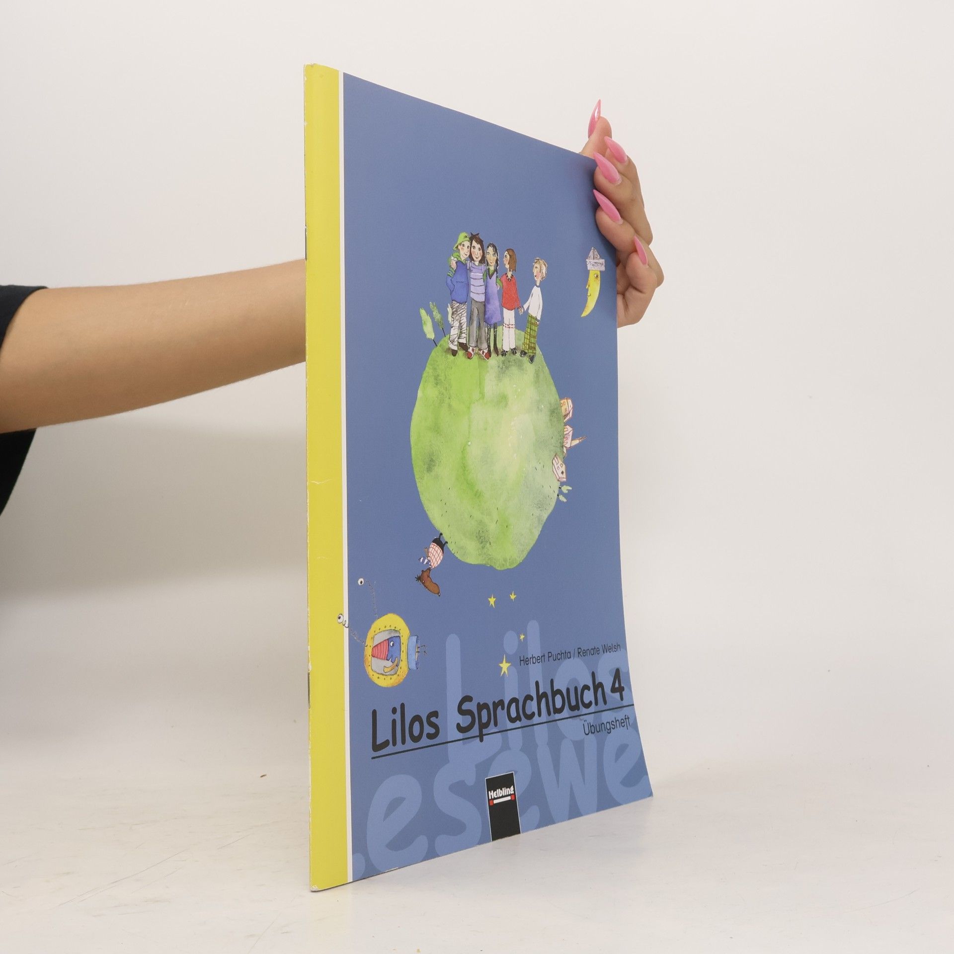 Renate Welsh Lilos Sprachbuch 4