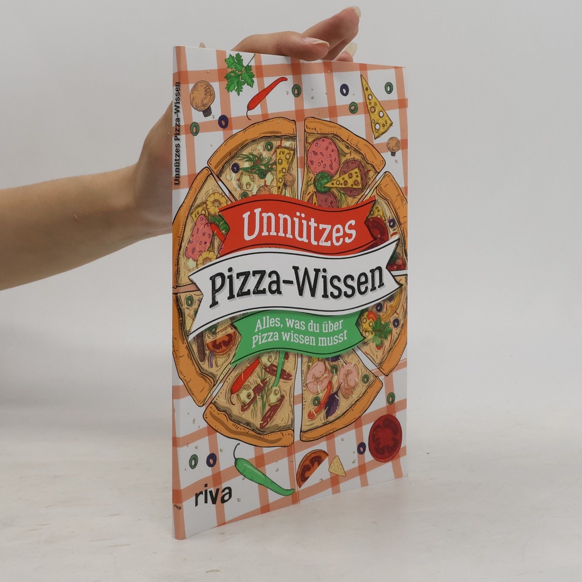 Various authors Unnützes Pizza-Wissen