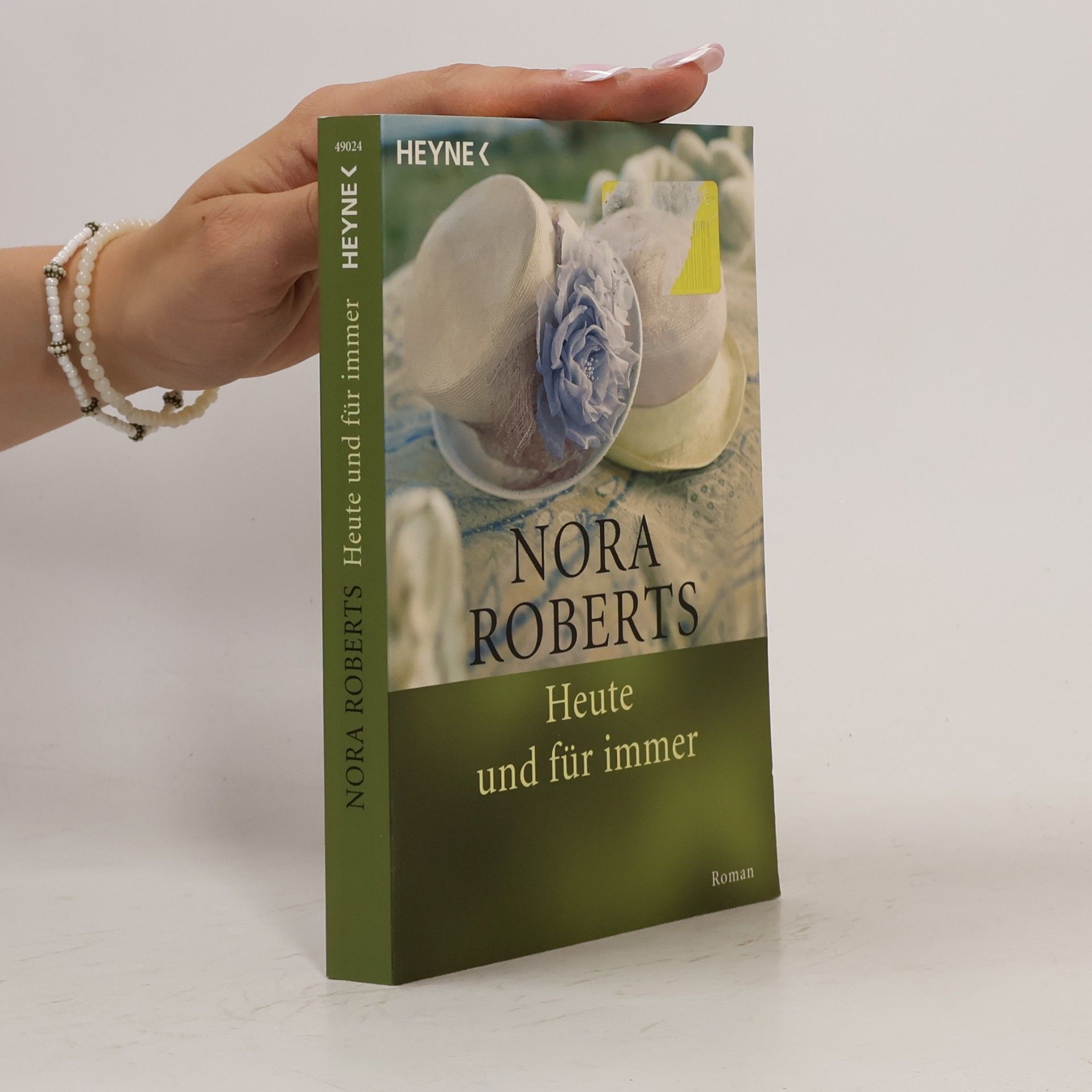 Nora Roberts Heute und für immer