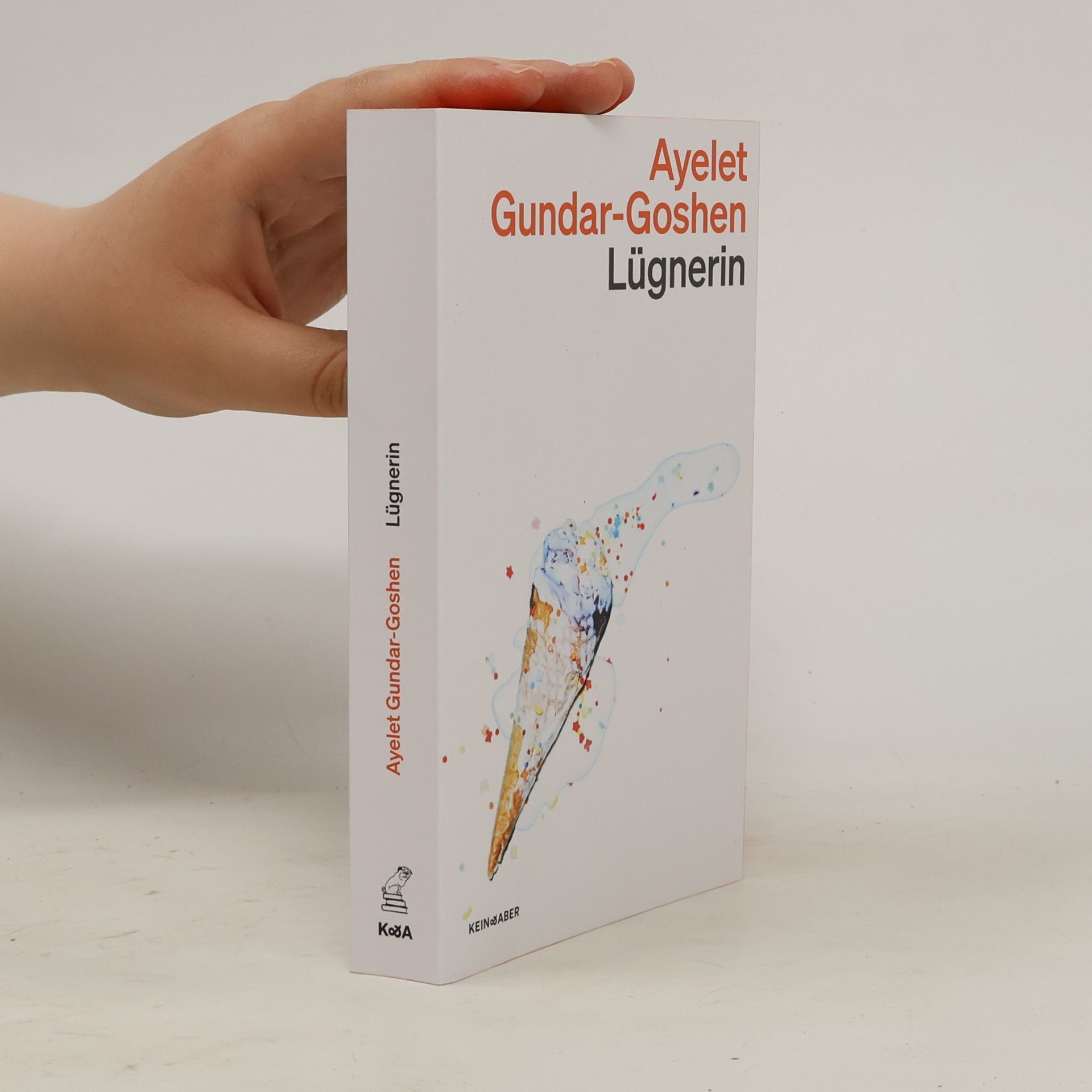 Ayelet Gundar-Goshen Lügnerin