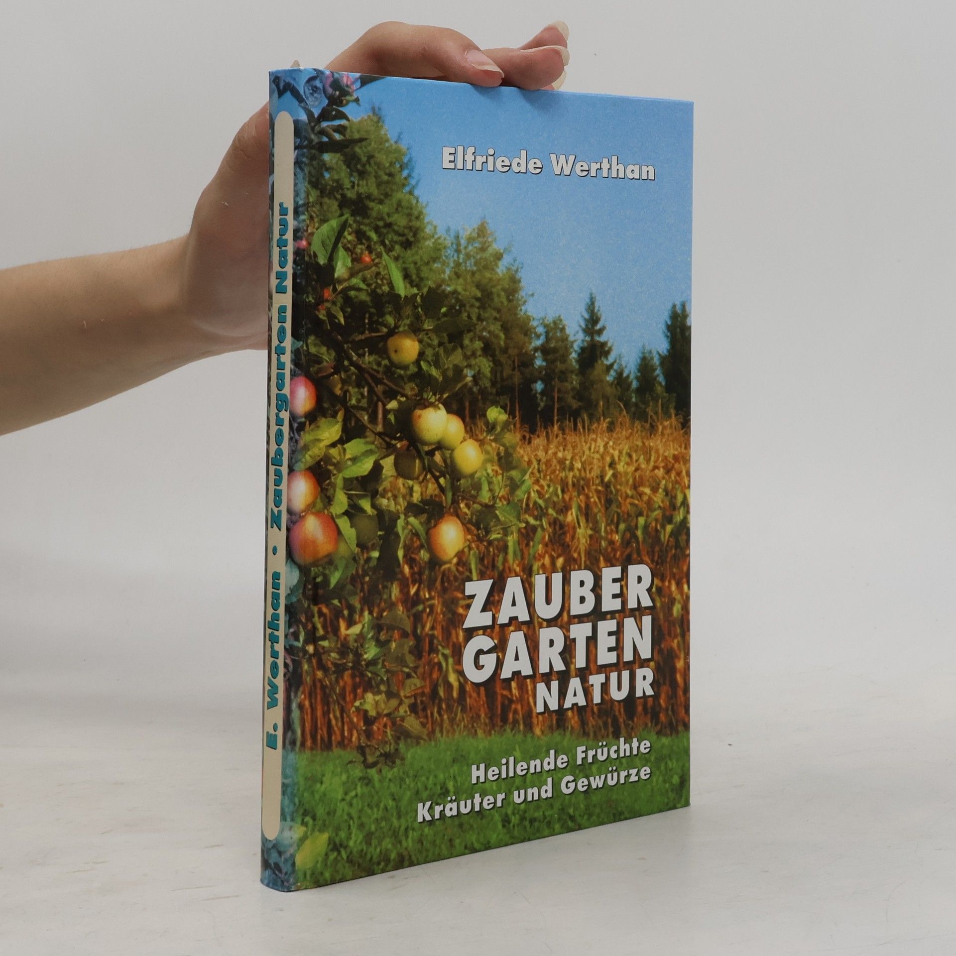 Elfriede Werthan Zaubergarten Natur