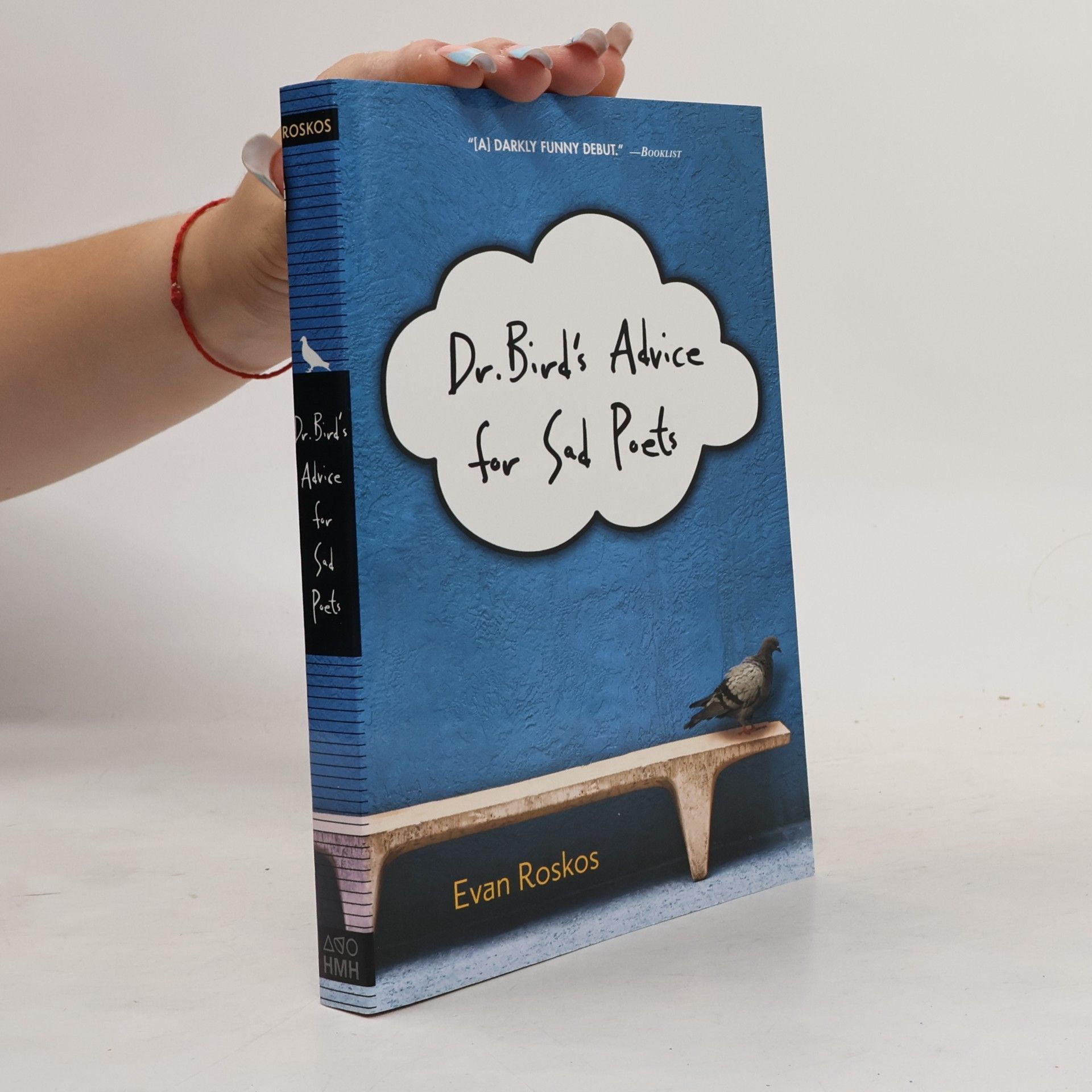 Evan Roskos Dr. Bird's Advice for Sad Poets