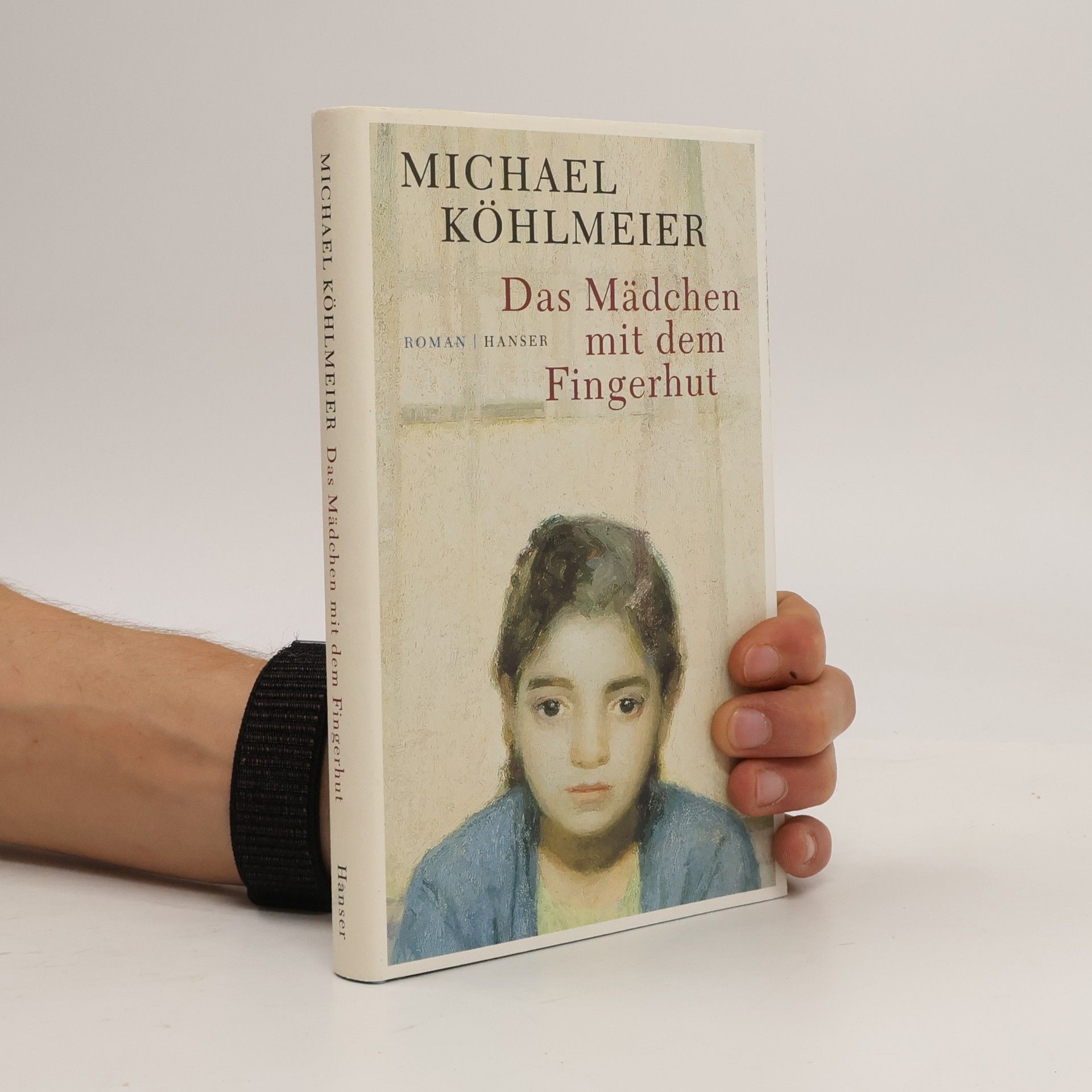 Michael Köhlmeier Das Mädchen mit dem Fingerhut