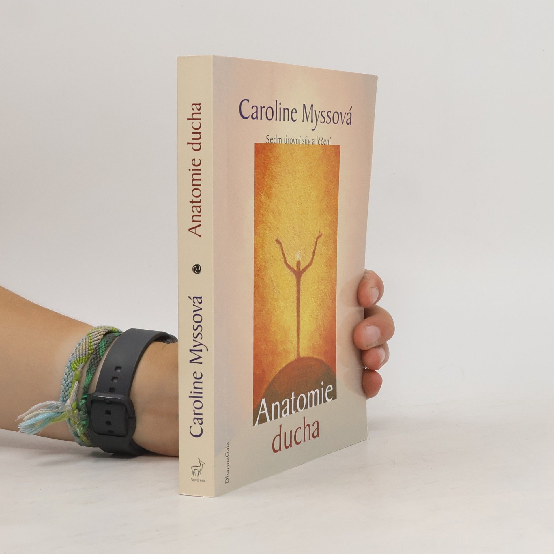 Caroline Myss Anatomie ducha