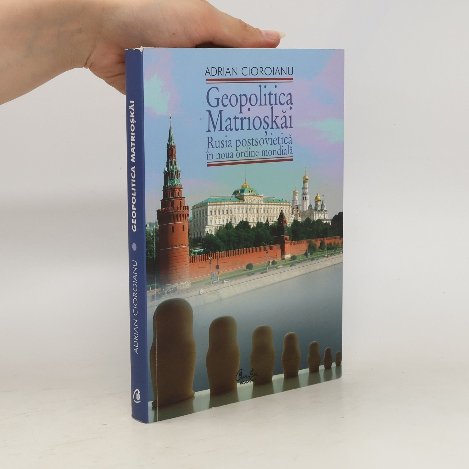 Adrian Cioroianu Geopolitica Matrioskai