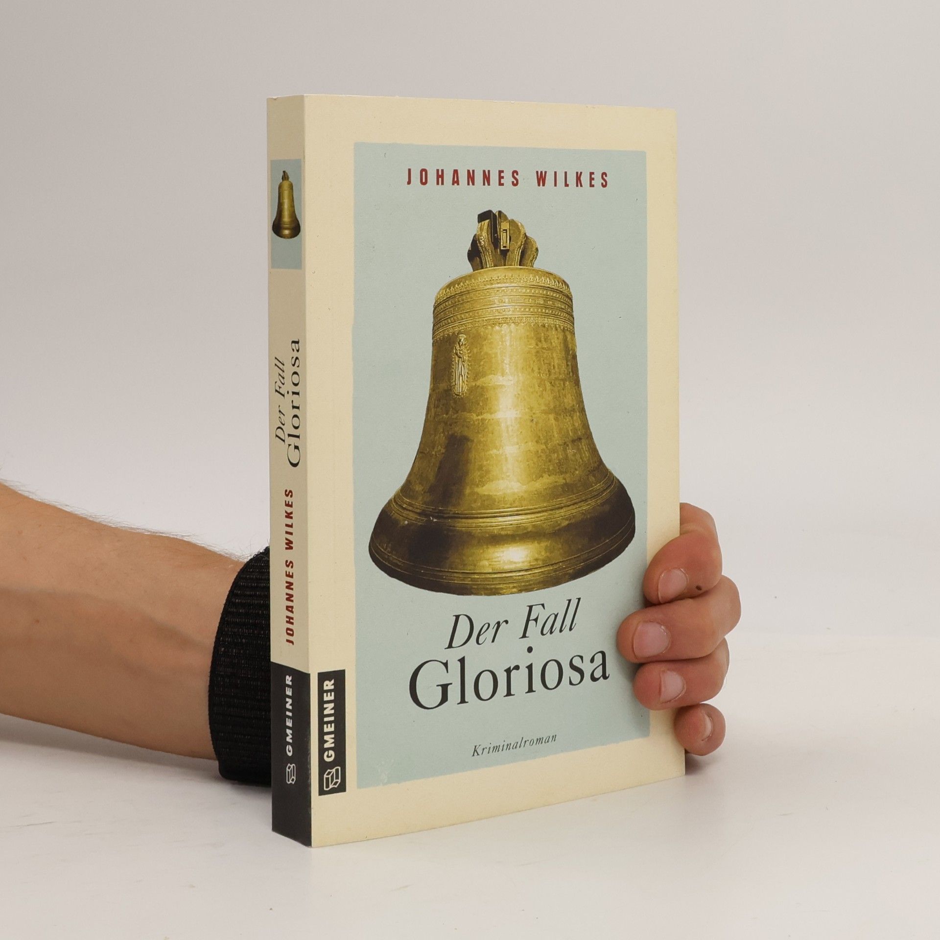 Johannes Wilkes Der Fall Gloriosa