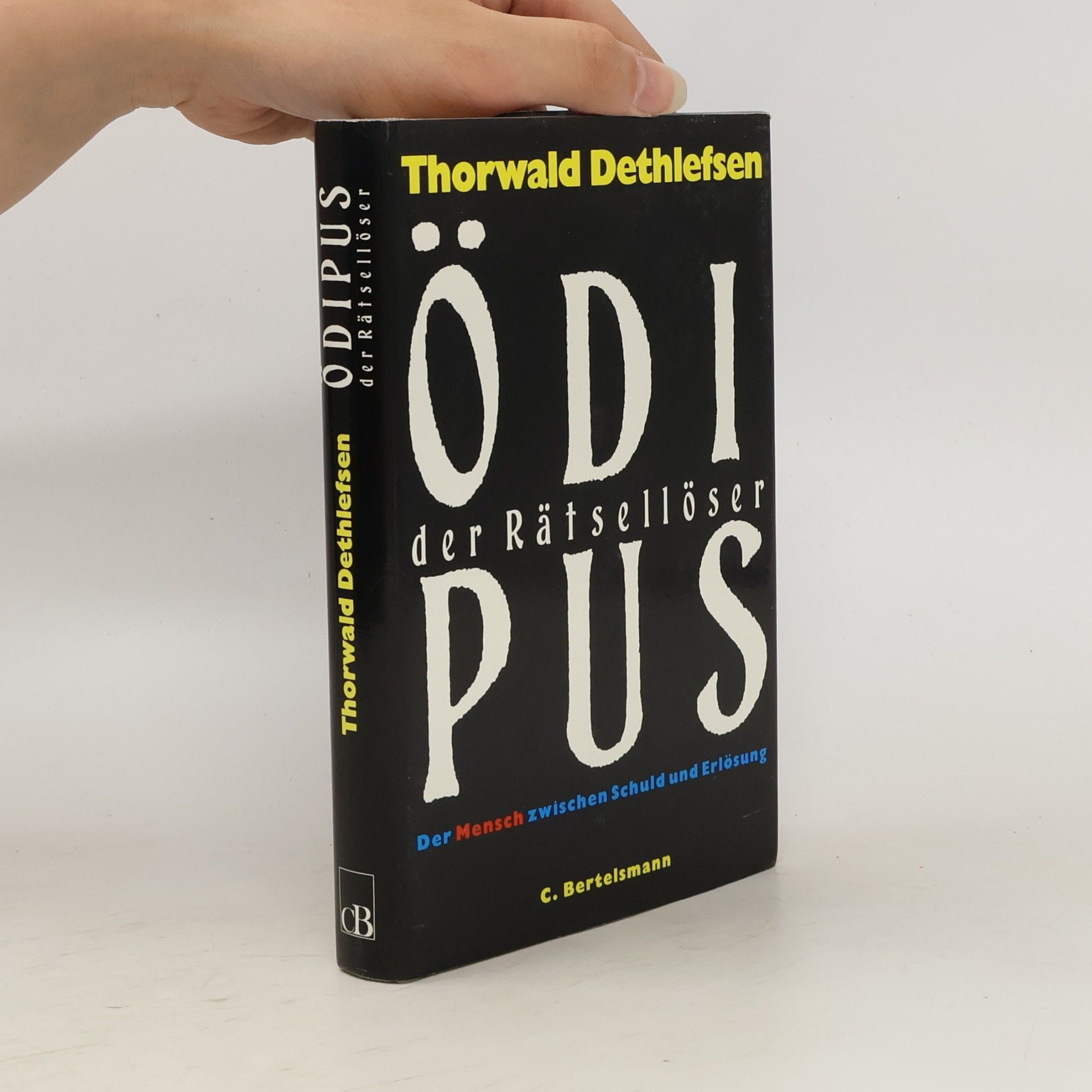 Thorwald Dethlefsen Ödipus, der Rätsellöser