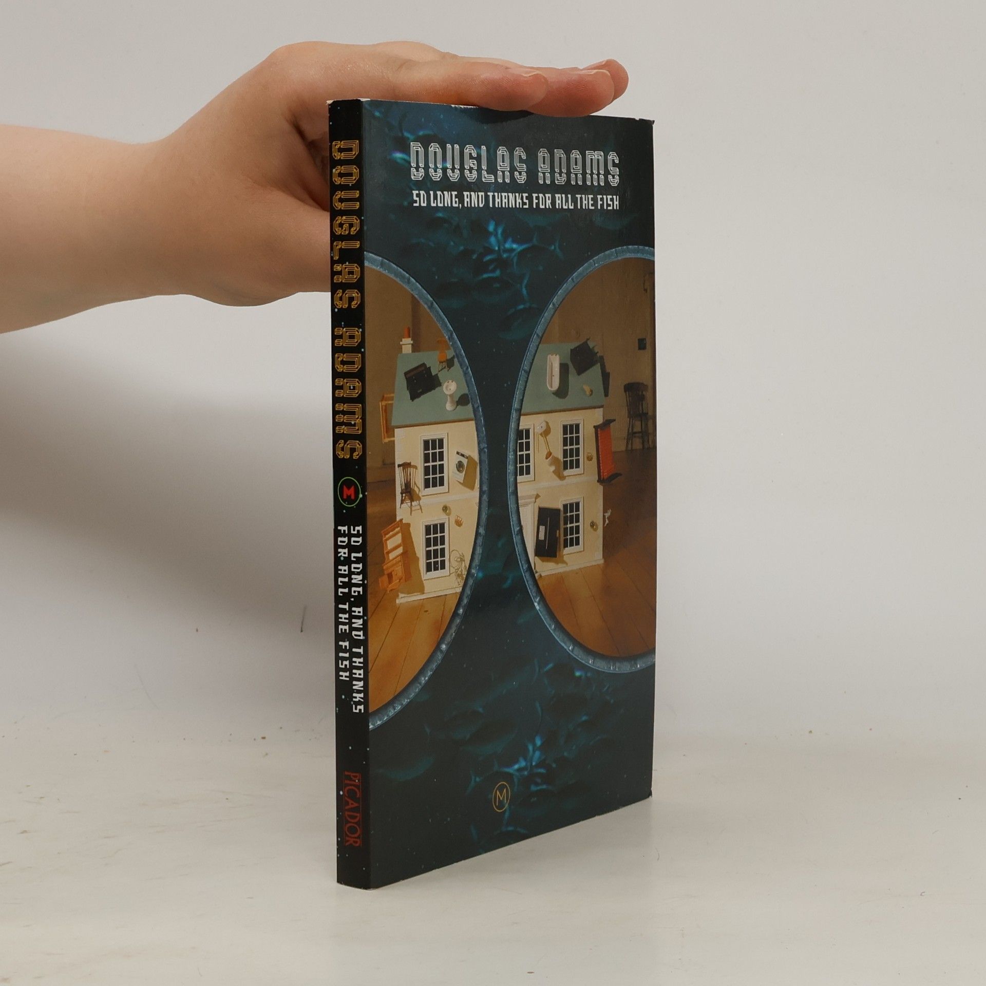 Douglas Adams So long, and thanks for all the fish