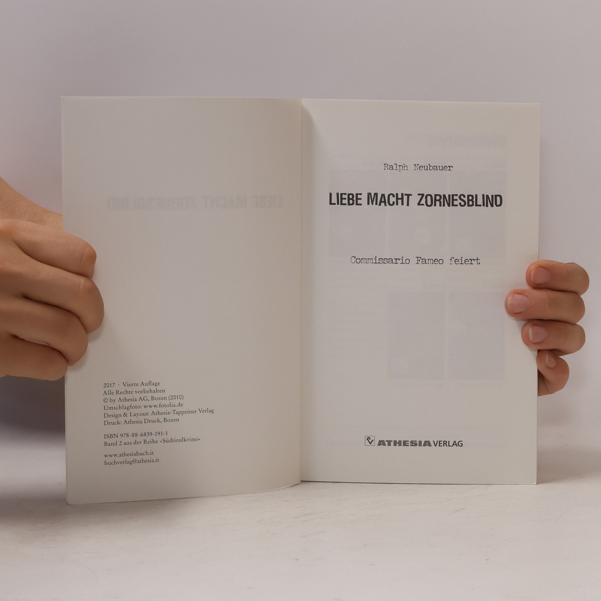 Ralph Neubauer Südtirolkrimi - 2: Liebe macht zornesblind