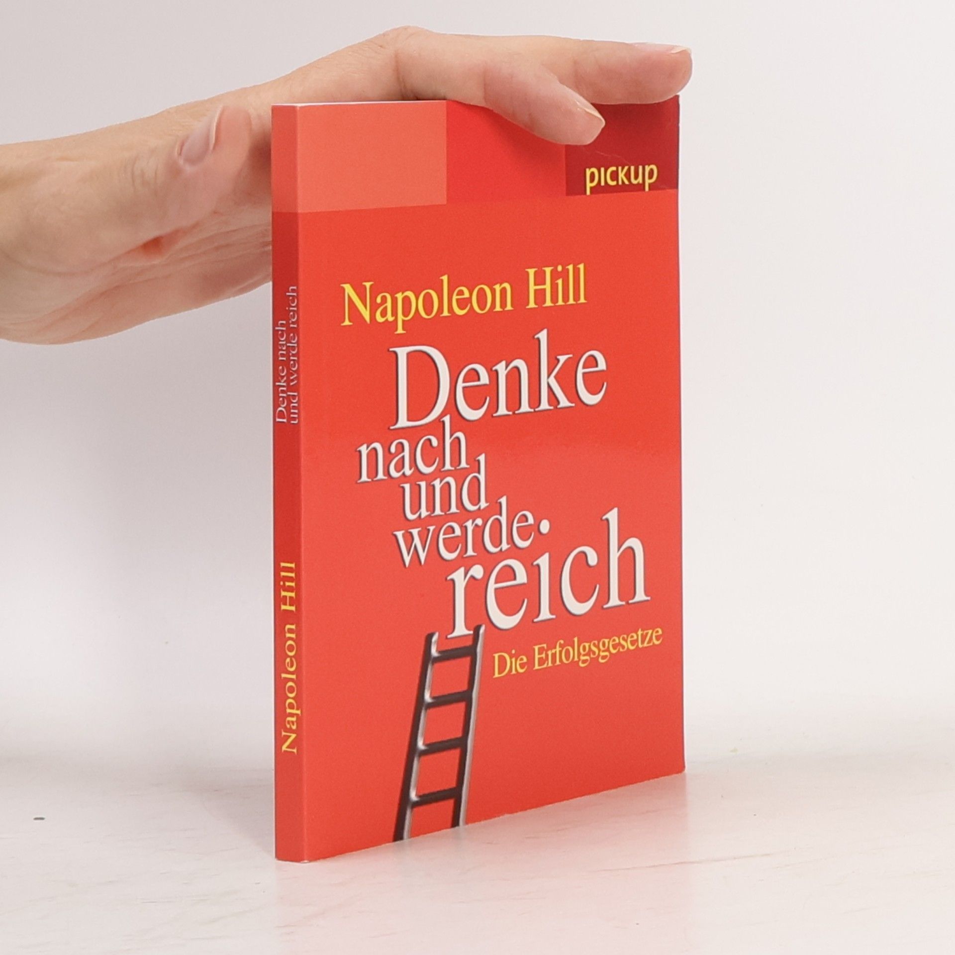 Napoleon Hill Denke nach und werde reich