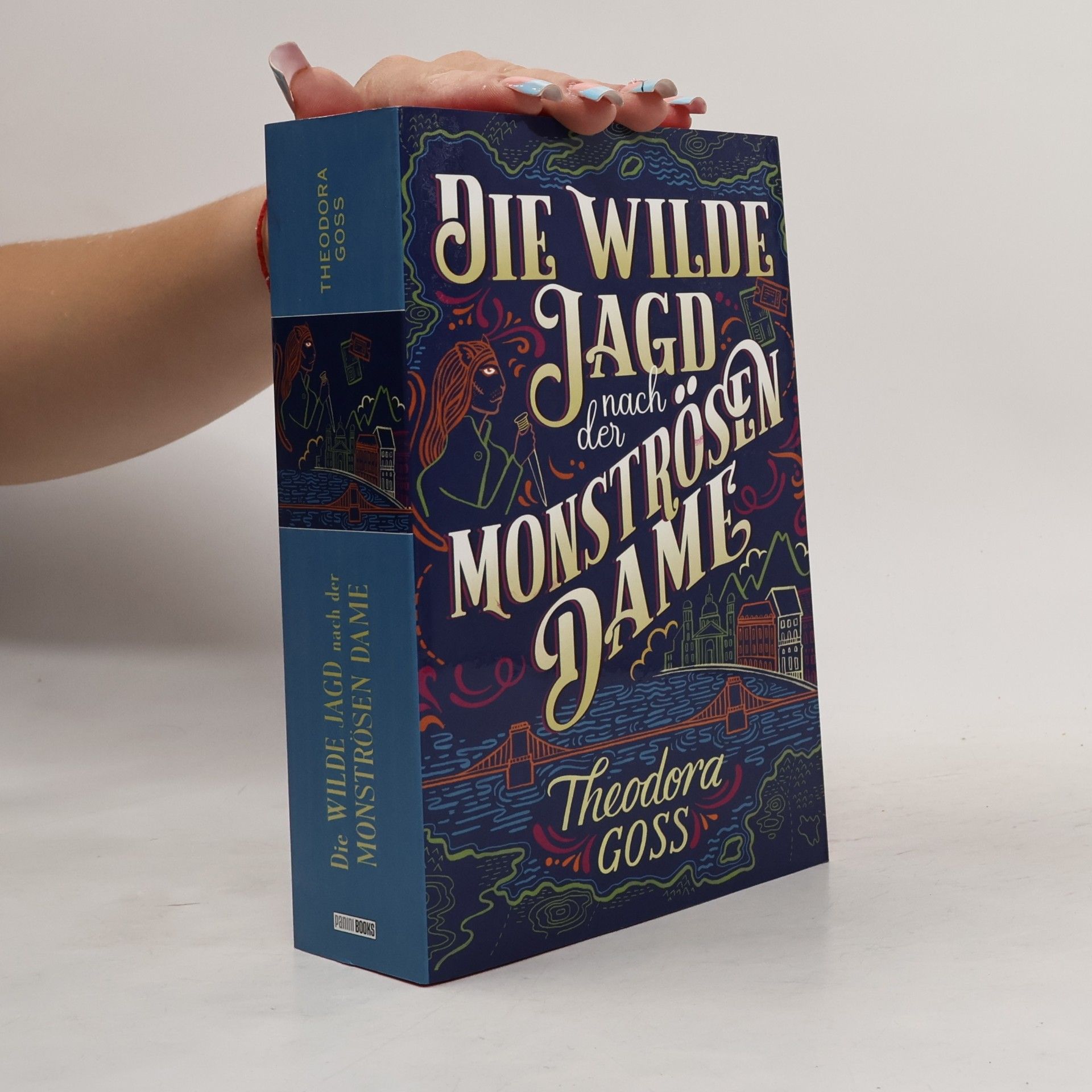Theodora Goss Die wilde Jagd nach der Monströsen Dame