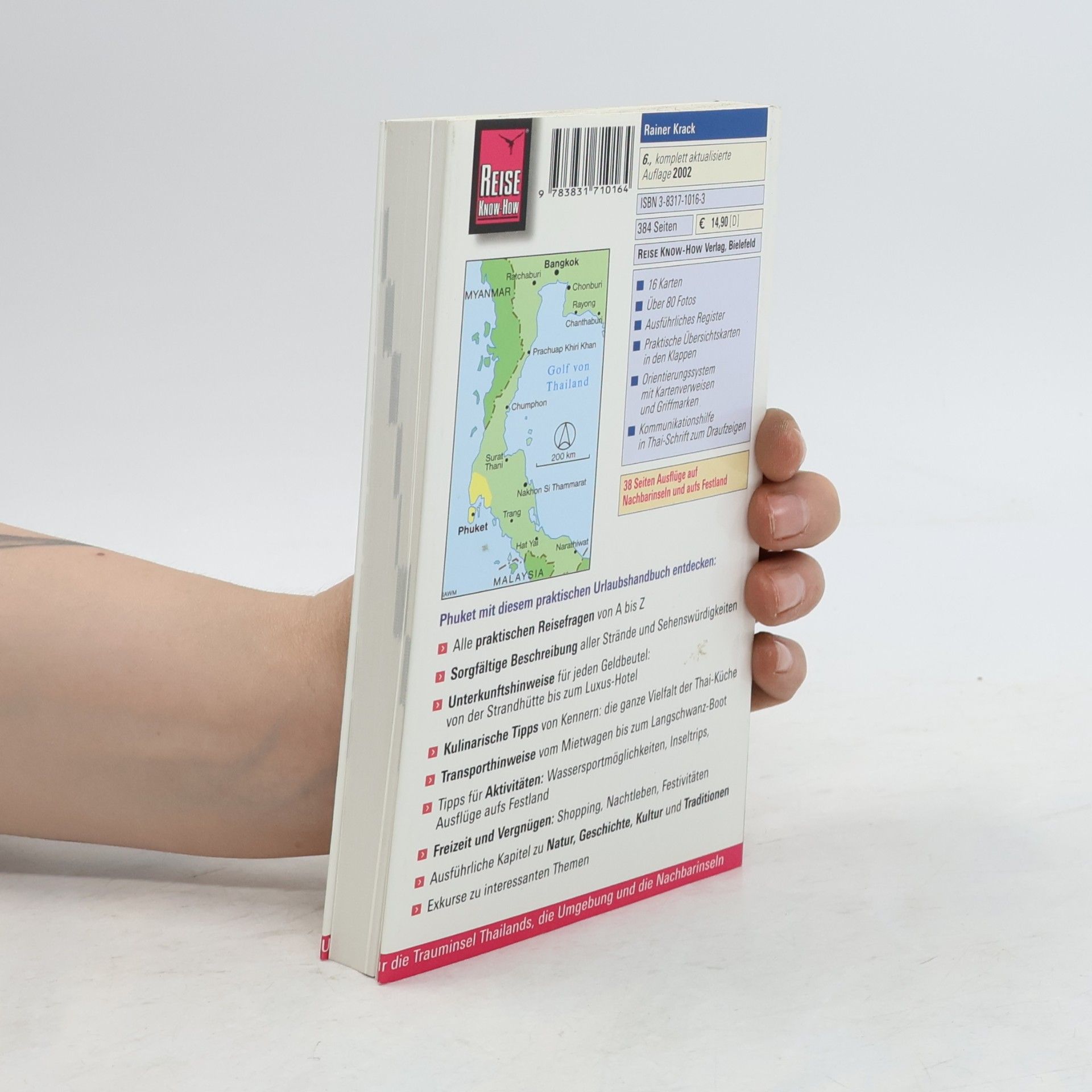 Rainer Krack Phuket und Umgebung: [das komplette Urlaubshandbuch für die Trauminsel Thailands, die Umgebung und die Nachbarinseln]