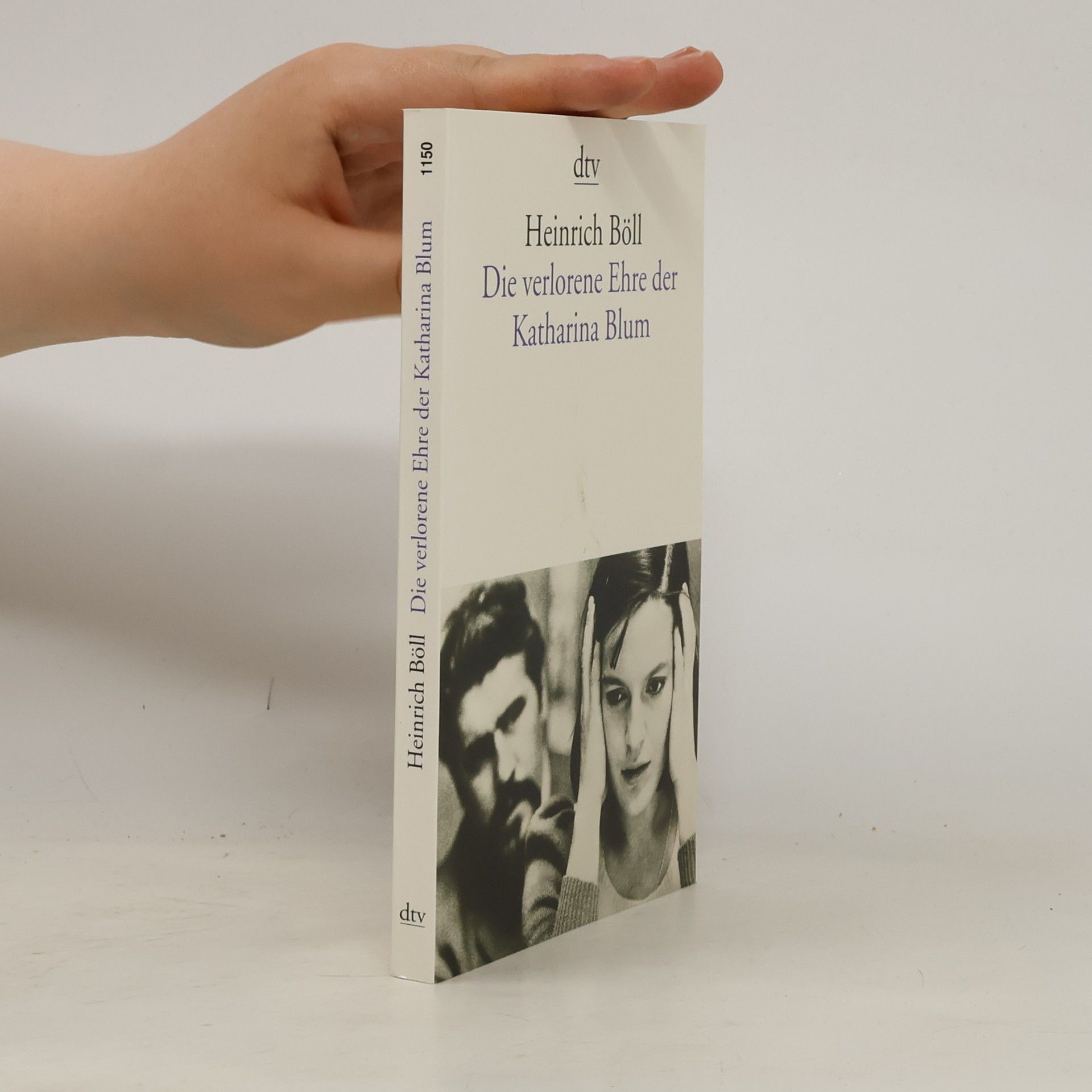 Heinrich Böll Die verlorene Ehre der Katharina Blum