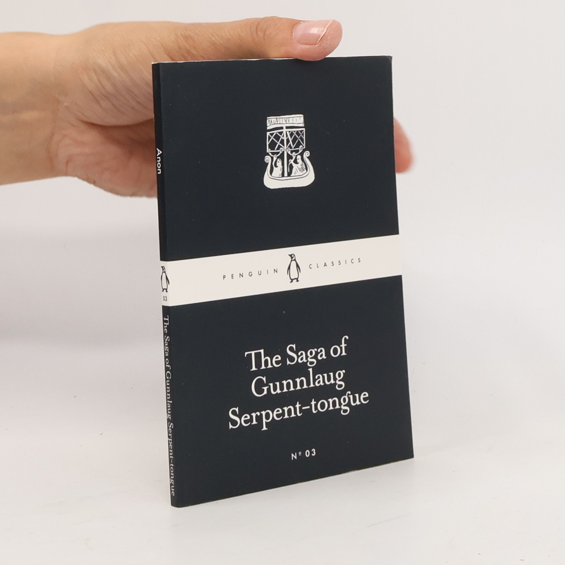 Katrina C Attwood The saga of Gunnlaug-Serpent-tongue
