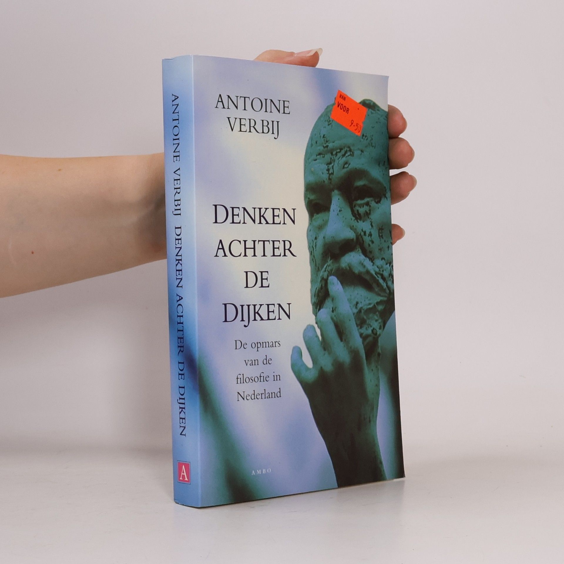 Antoine Verbij Denken achter de dijken