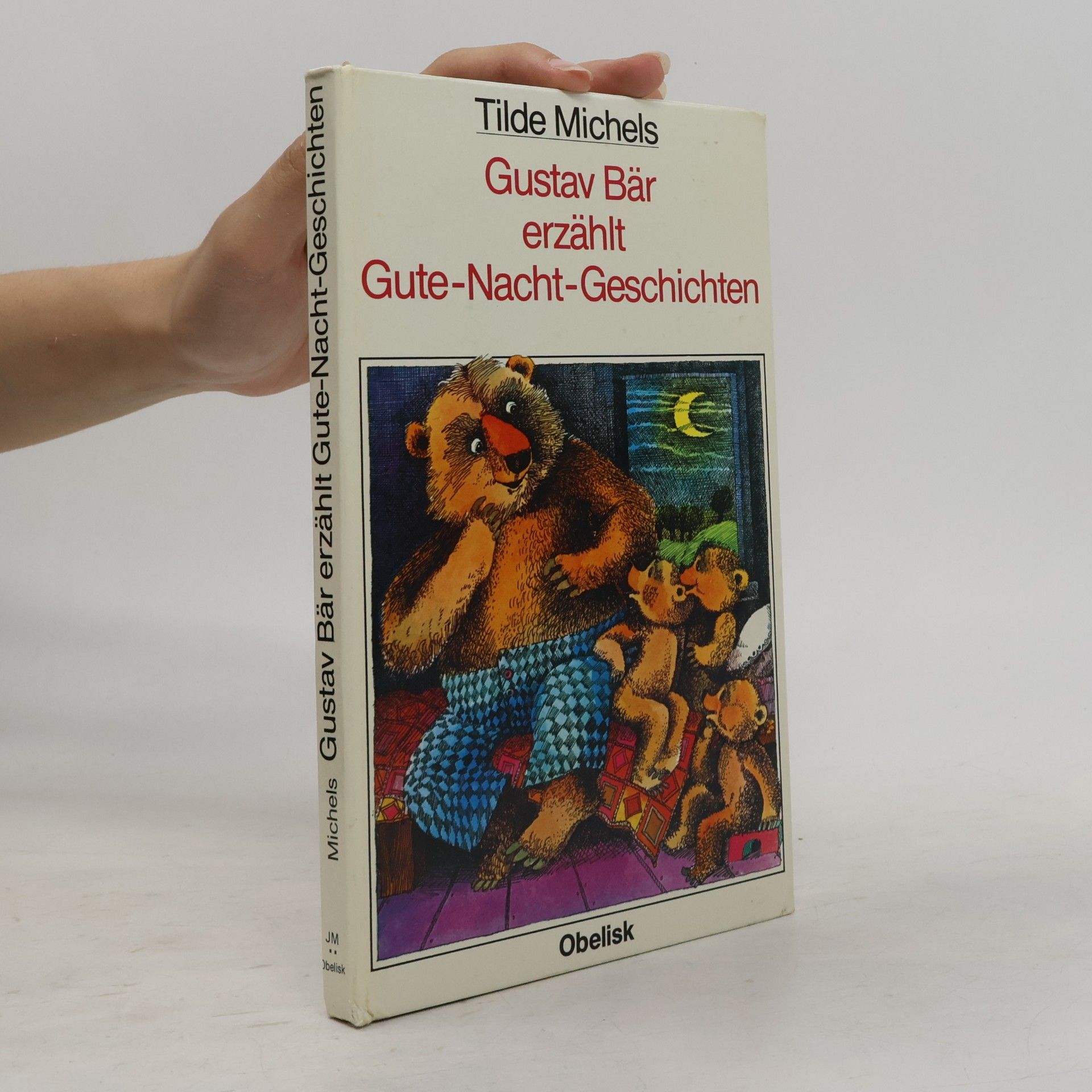 TIlde Machels Gustav Bär erzählt Gute-Nacht-Geschichten