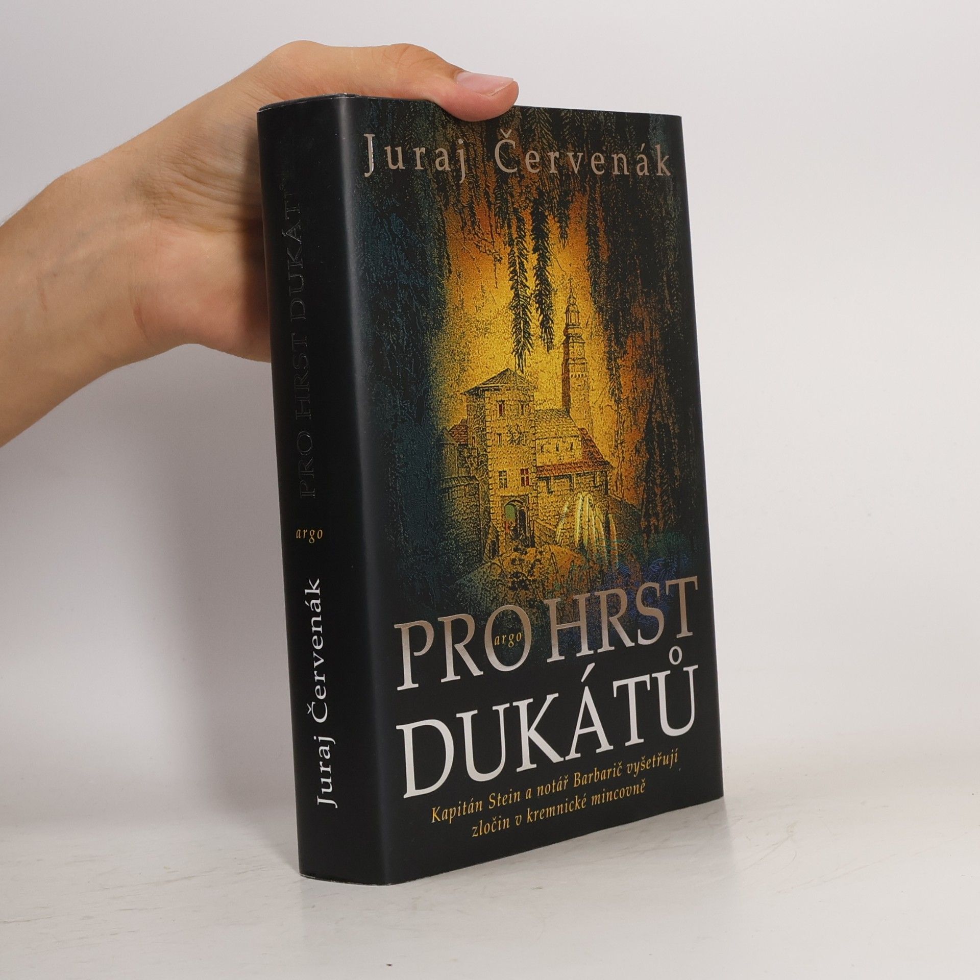 Juraj Červenák Pro hrst dukátů