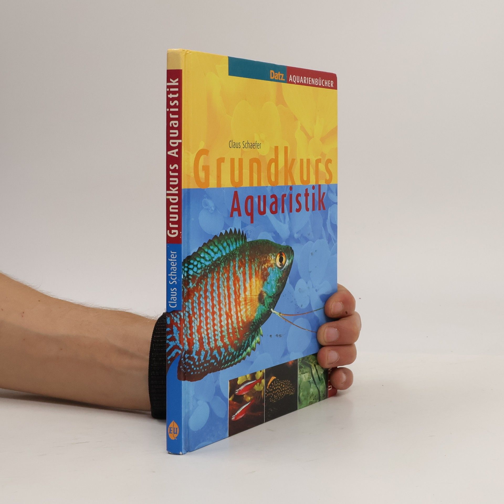 Claus Schaefer DATZ-Aquarienbücher: Grundkurs Aquaristik