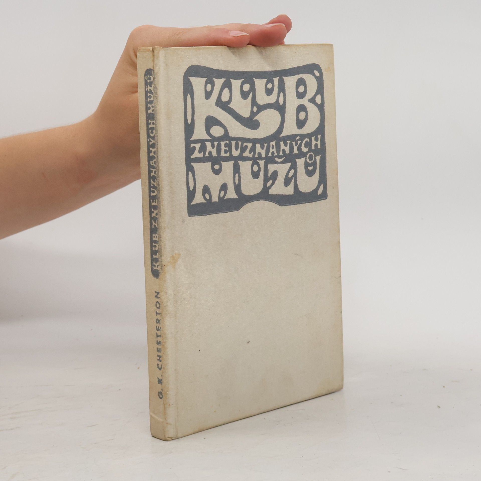 Gilbert Keith Chesterton Klub zneuznaných mužů