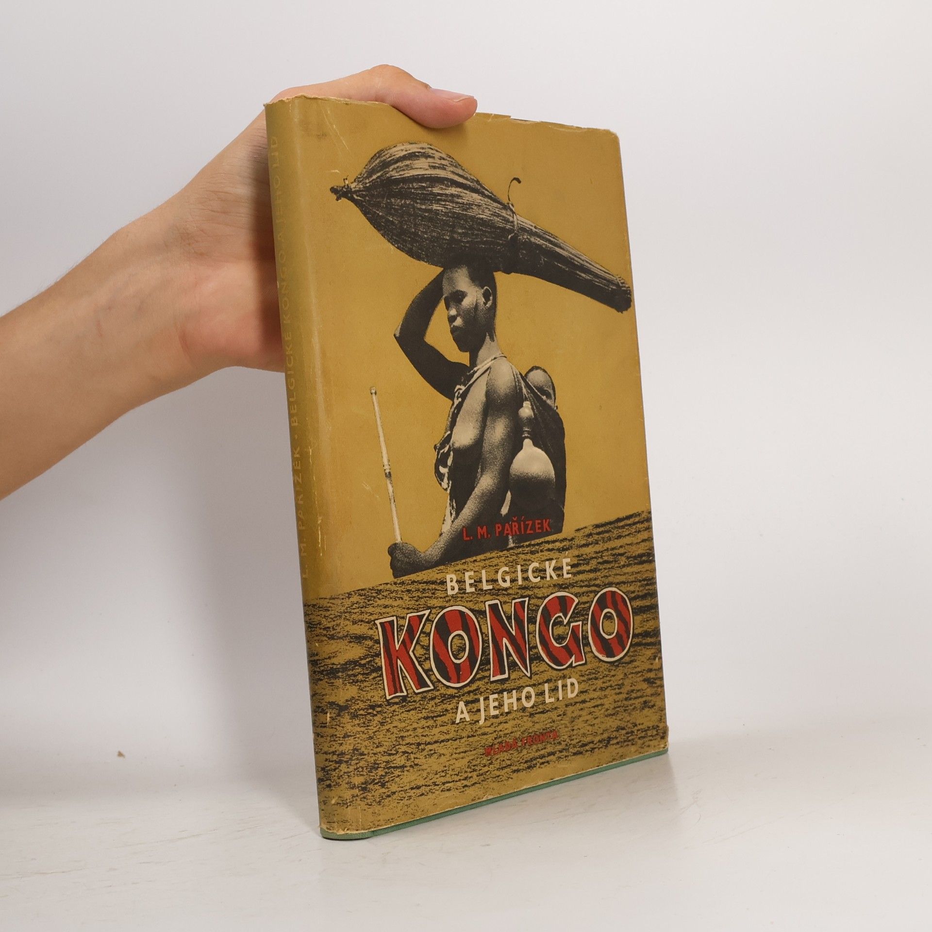 Ladislav Mikeš Pařízek Belgické Kongo a jeho lid
