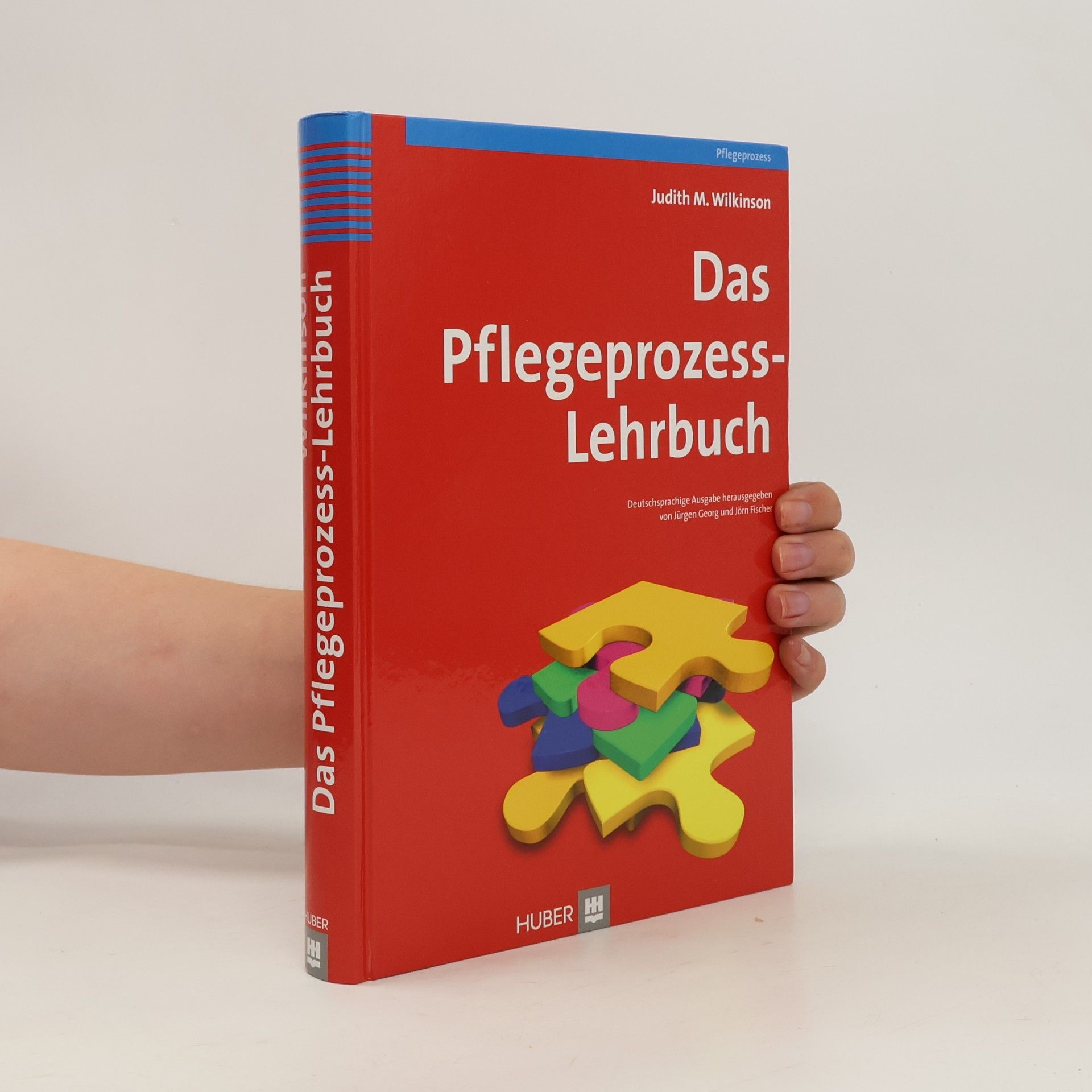 Judith M. Wilkinson Das Pflegeprozess-Lehrbuch