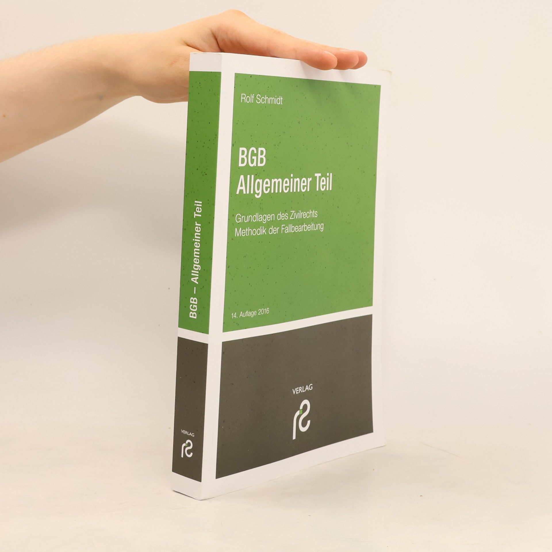 Rolf Schmidt-Eisenlohr Bürgerliches Gesetzbuch - Allgemeiner Teil