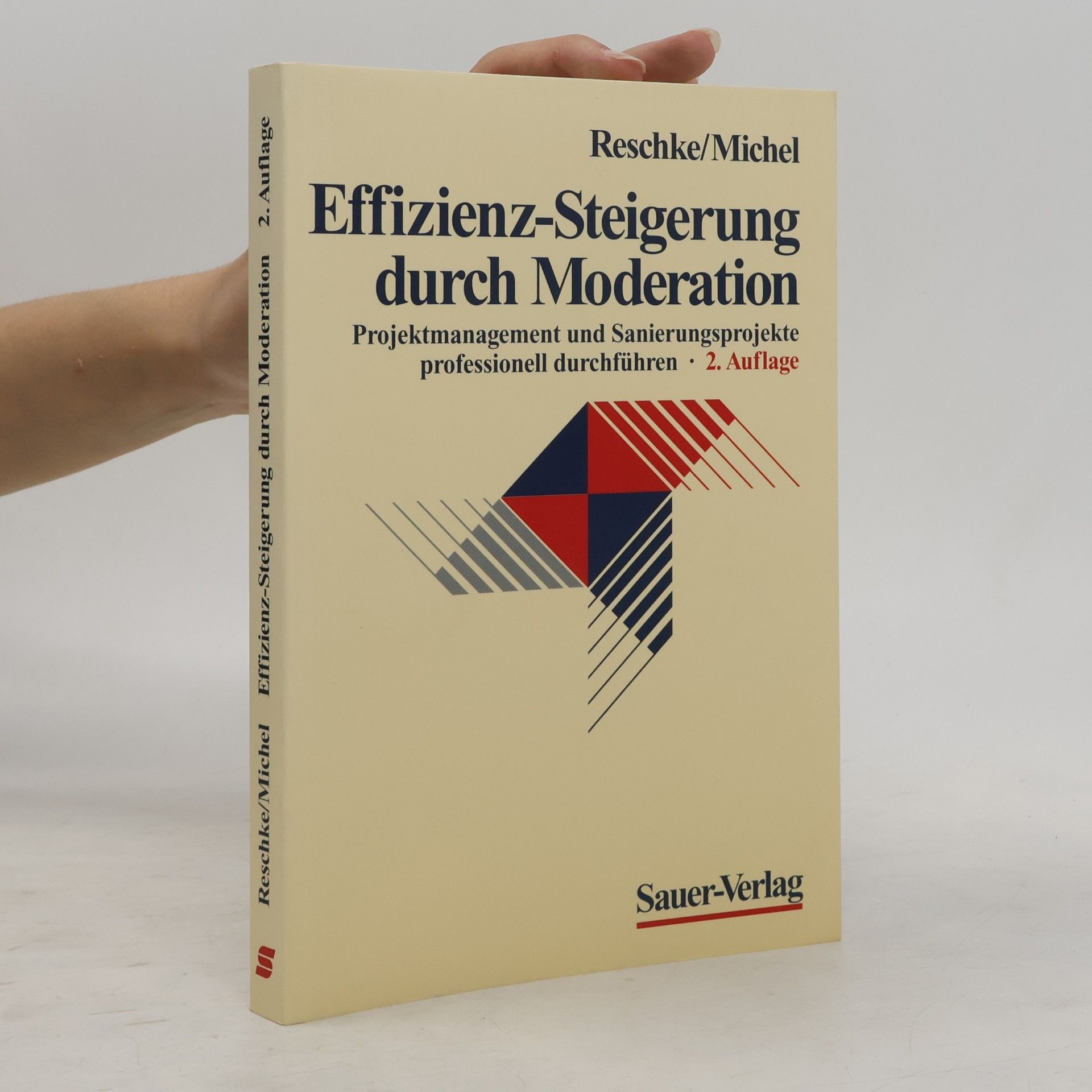 Reiner M. Michel Effizienz-Steigerung durch Moderation