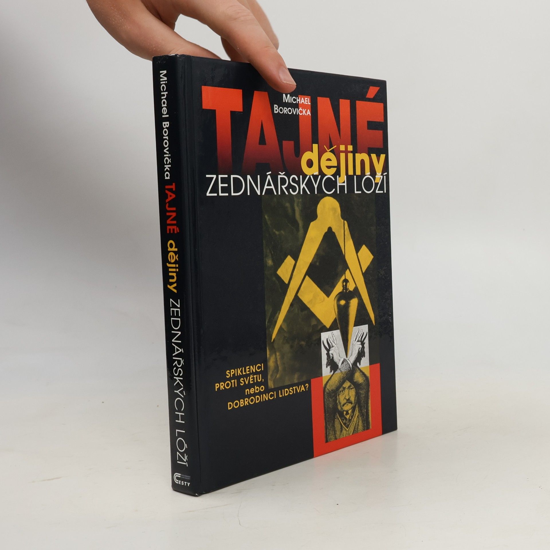 Michael Borovička Tajné dějiny zednářských lóží
