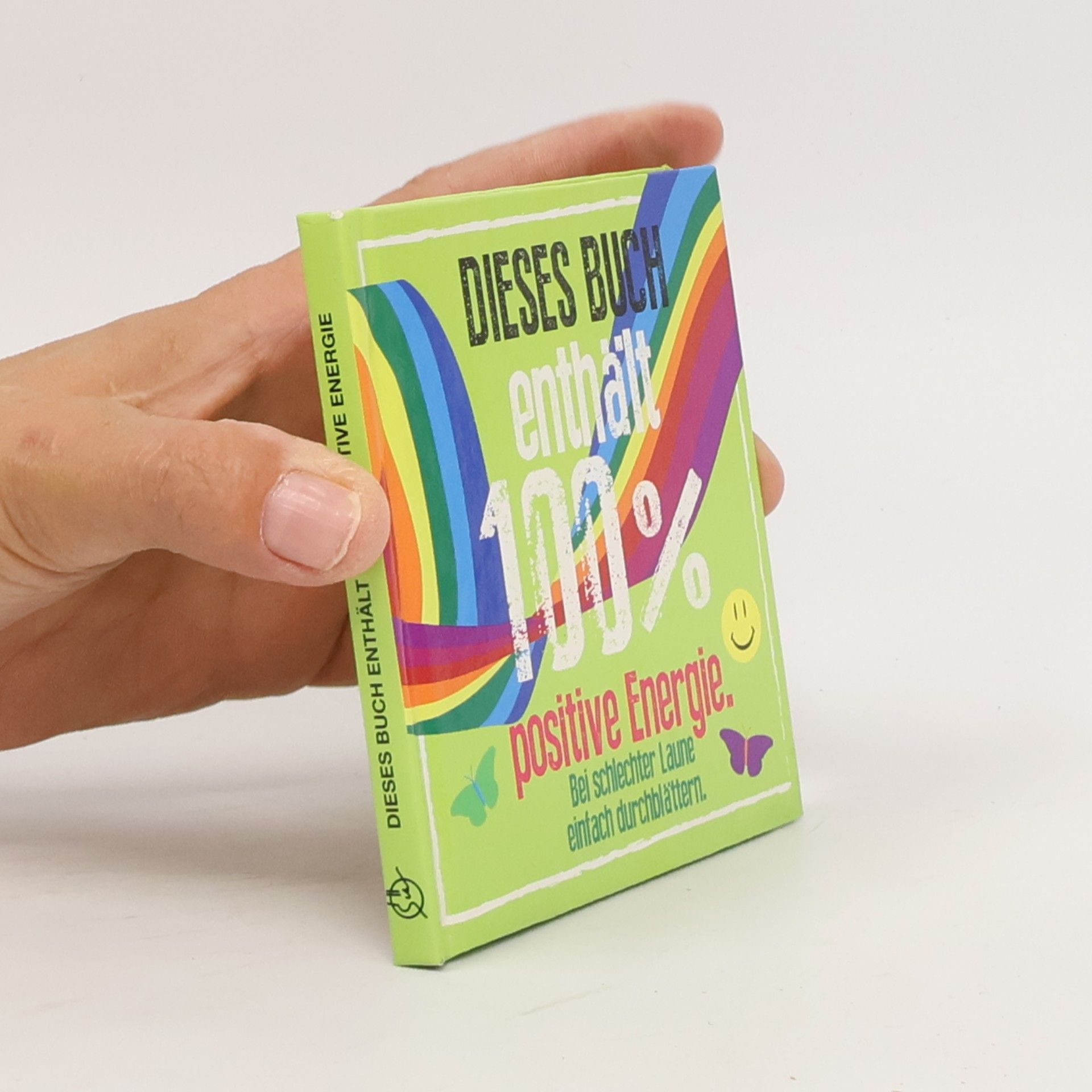 kolektiv Dieses Buch enthält 100% positive Energie