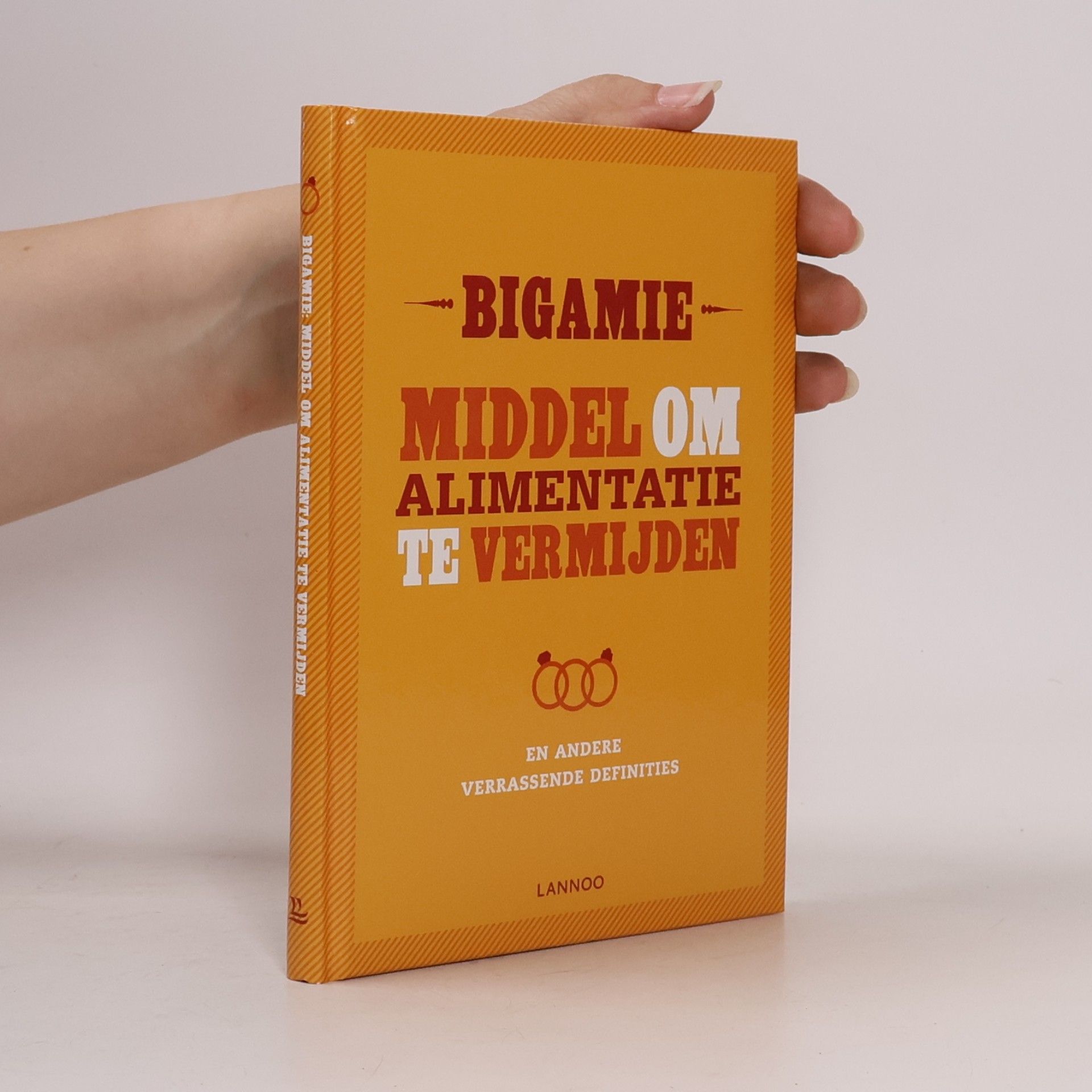 Autorenkollektiv Bigamie: Middel om Alimentatie te vermijden, en andere verrassende Definities