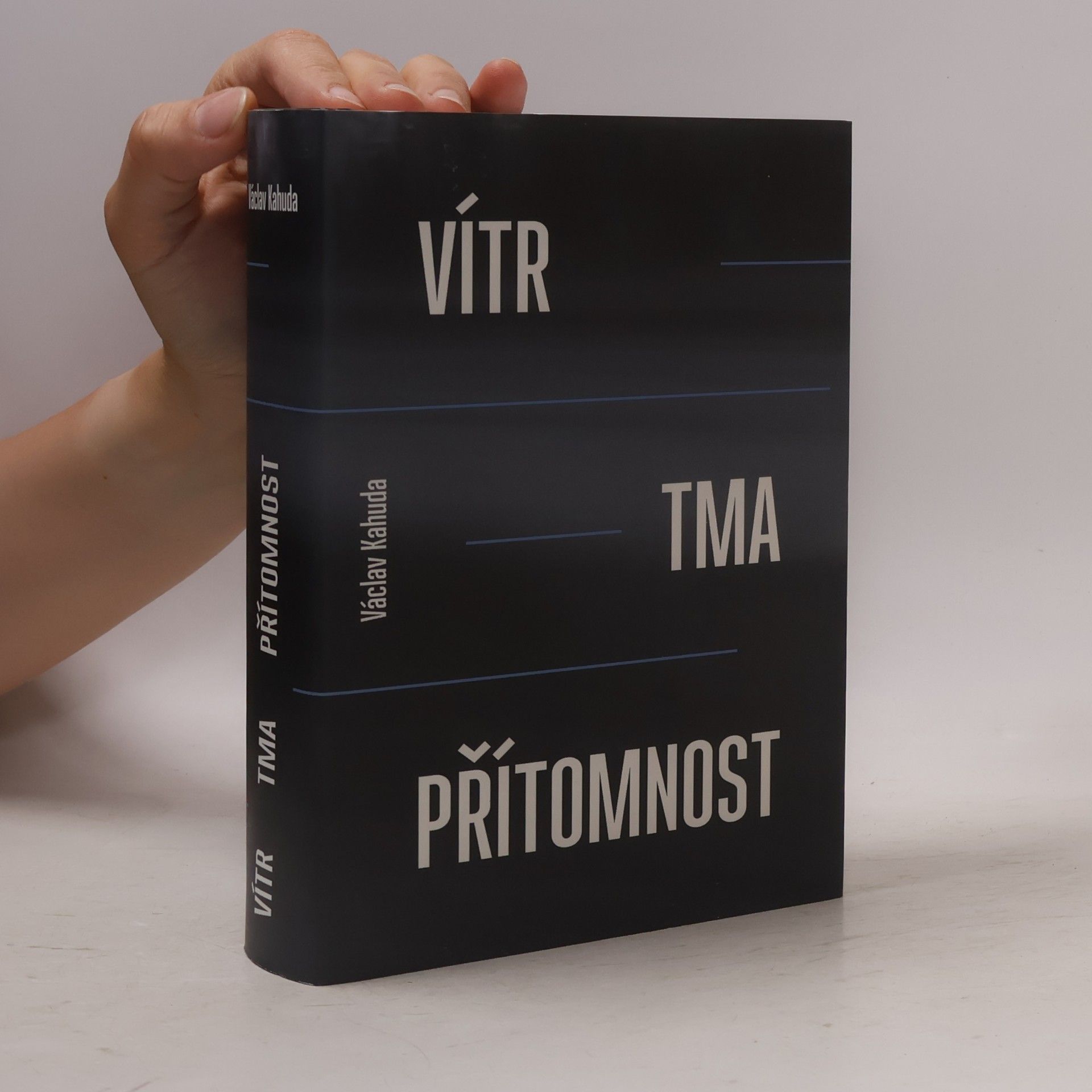 Václav Kahuda Vítr, tma, přítomnost