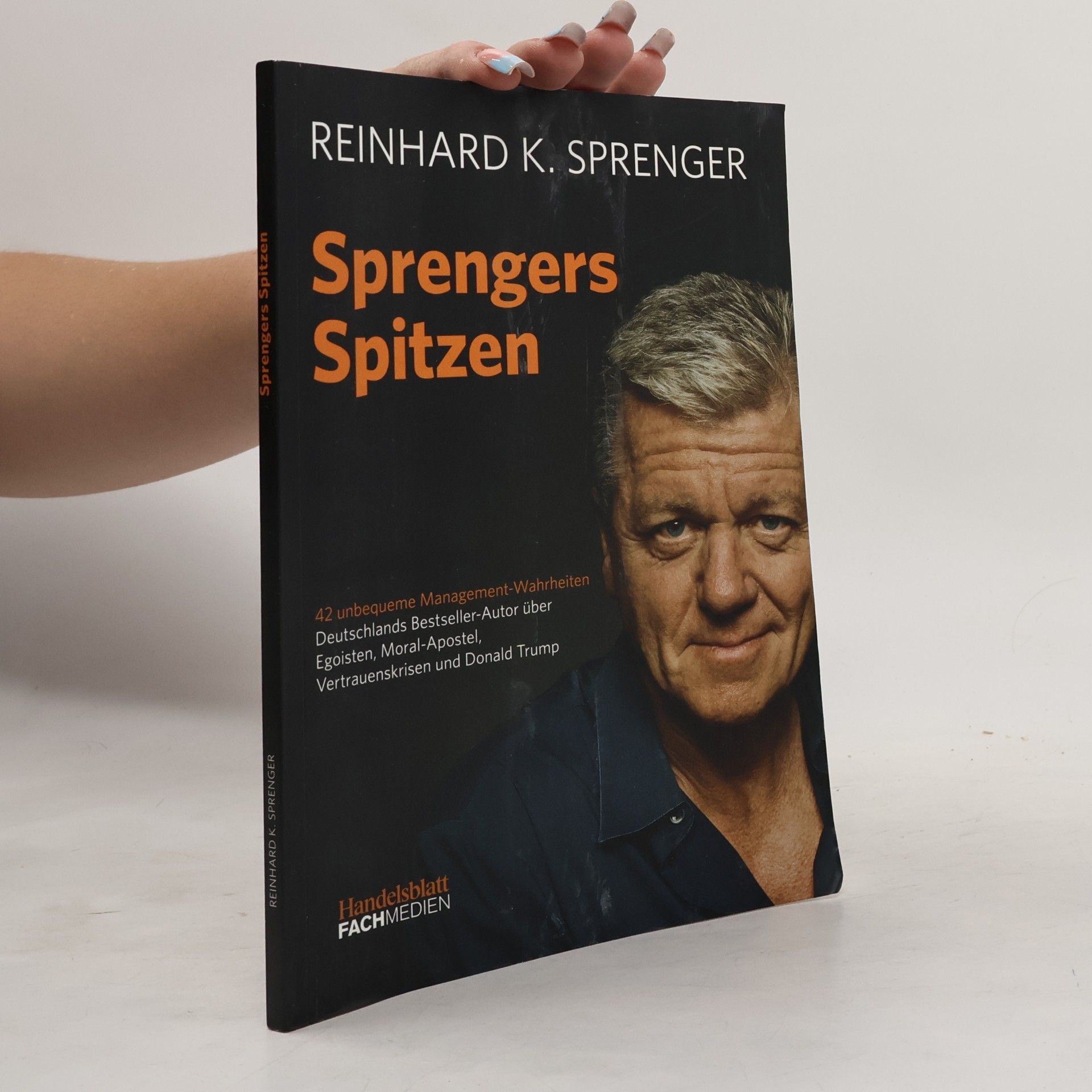 Reinhard Sprenger Sprengers Spitzen
