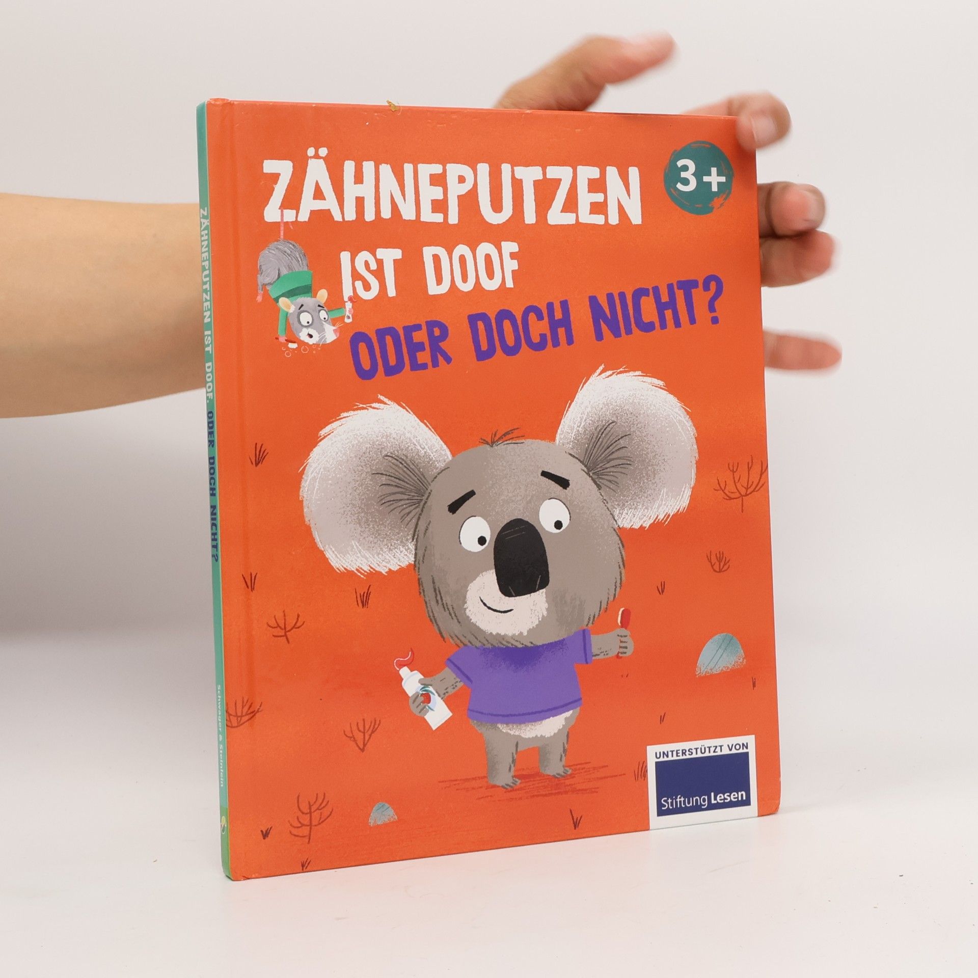 Collectif d'auteurs Čištění zubů je hloupost, nebo ne?