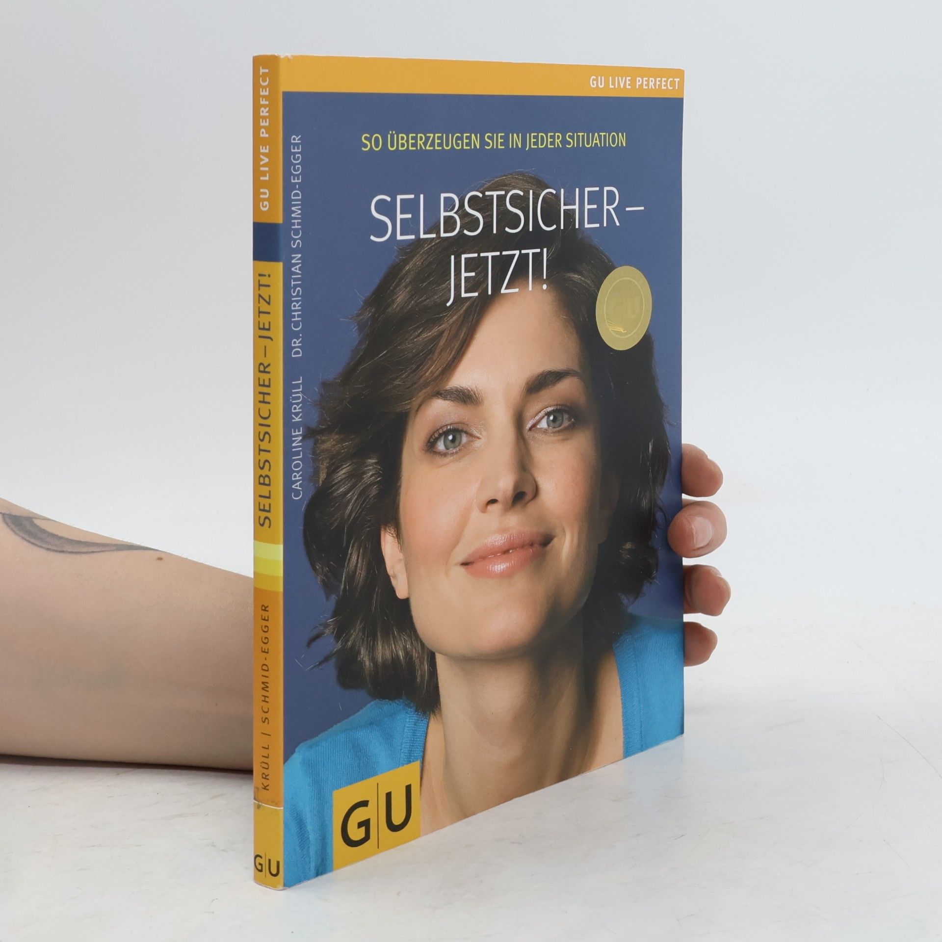 Caroline Krüll Selbstsicher - jetzt!