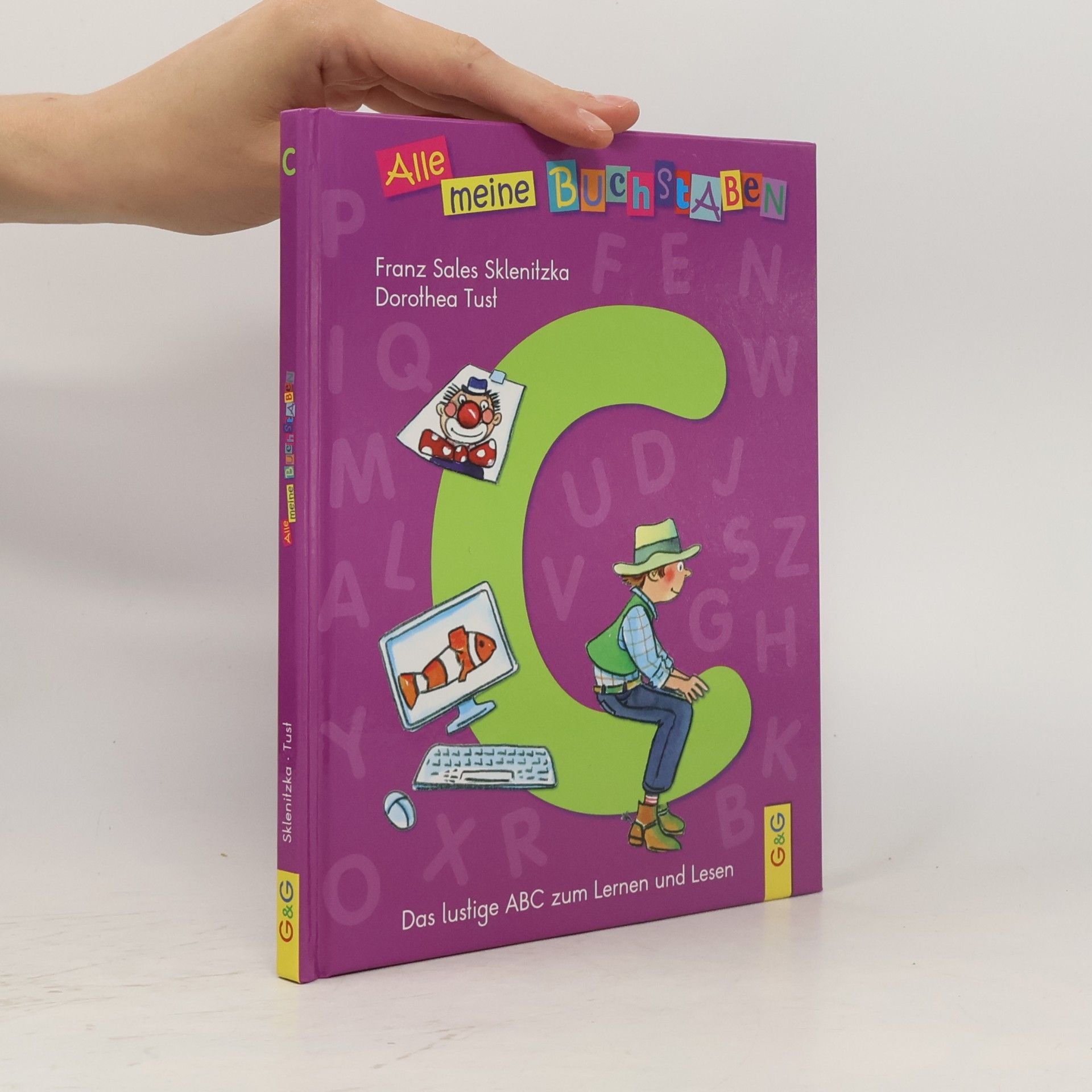 Franz Sales Sklenitzka Alle meine Buchstaben - C(h)