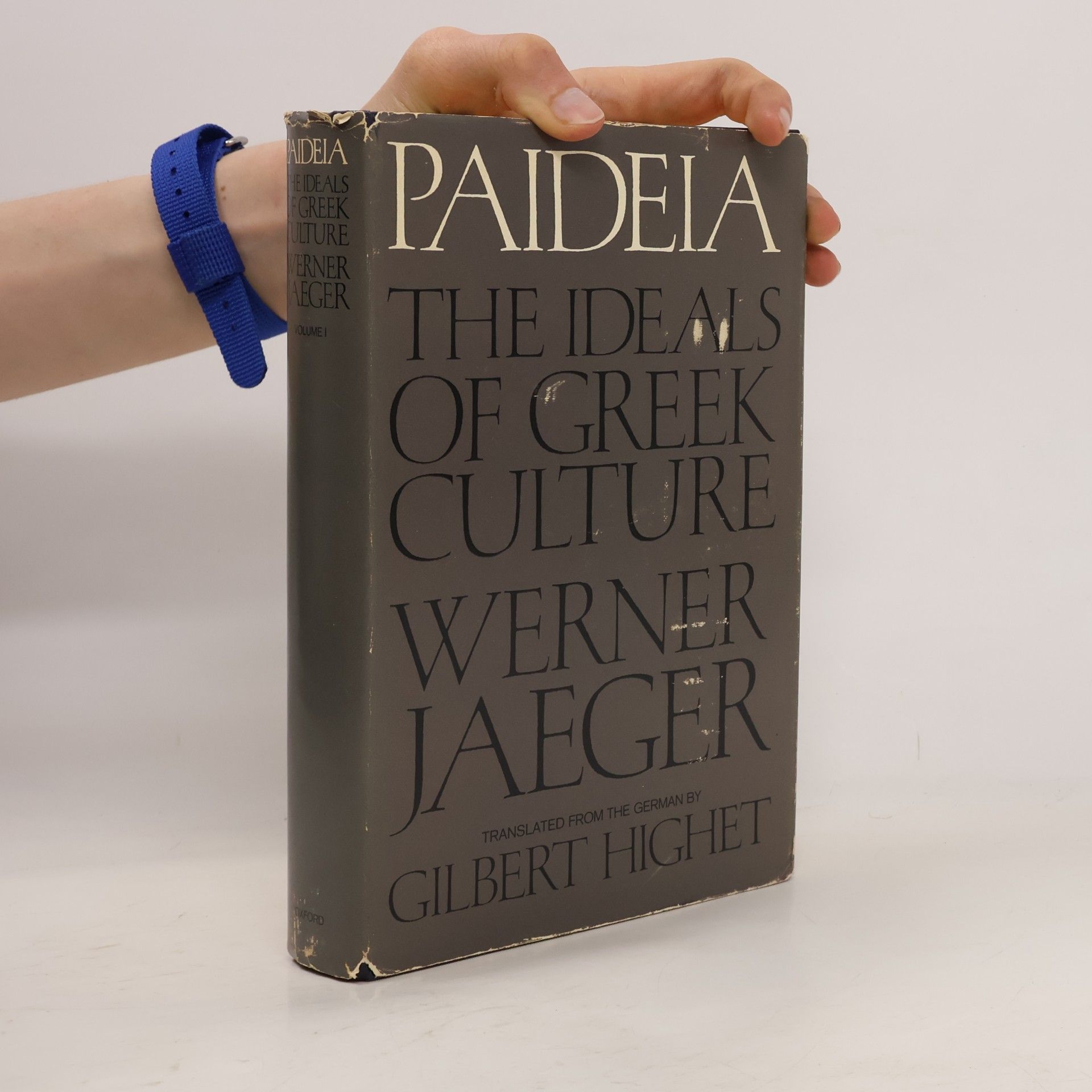 Werner Wilhelm Jaeger Paideia - 1: The Ideals of Greek Culture