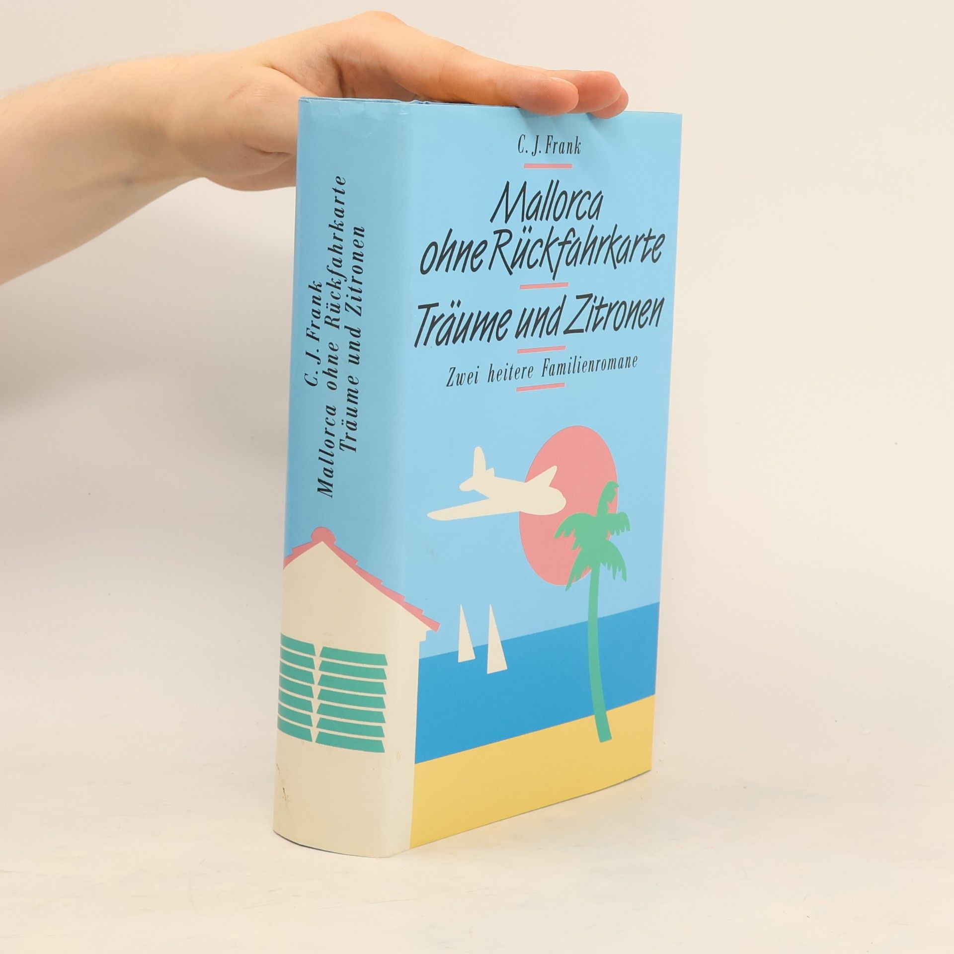 Mallorca ohne Rückfahrkarte. Träume und Zitronen