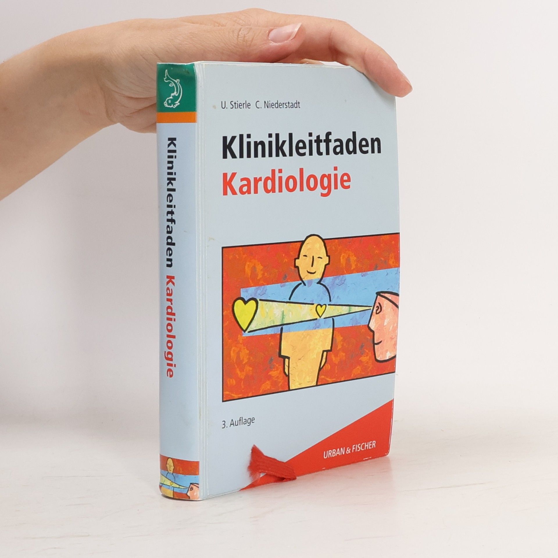 Ulrich Stierle Klinikleitfaden Kardiologie - 3. Auflage