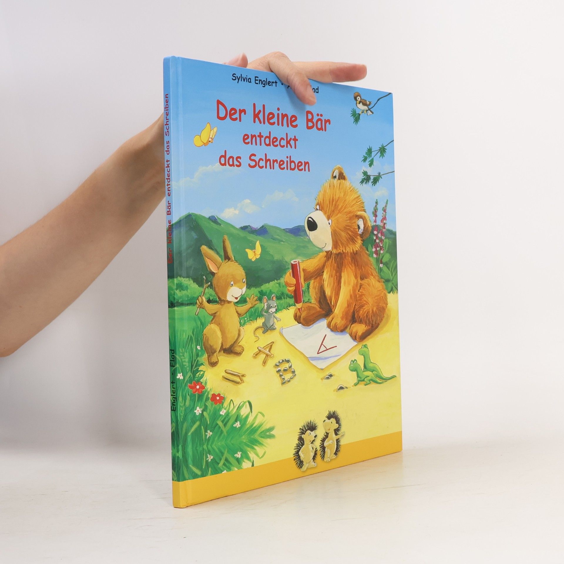 Sylvia Englert Der kleine Bär entdeckt das Schreiben