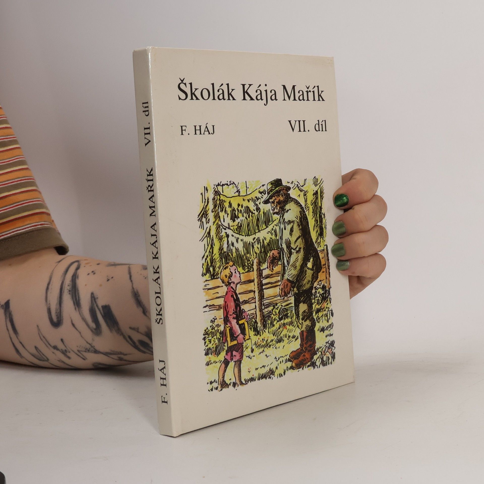 Felix Háj Školák Kája Mařík VII.
