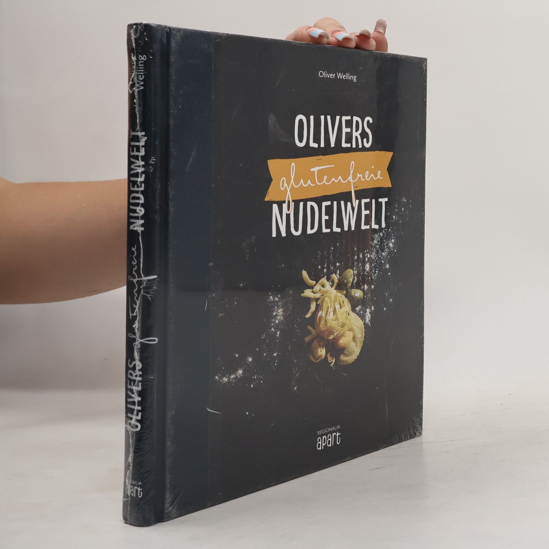 Oliver Welling Olivers glutenfreie Nudelwelt