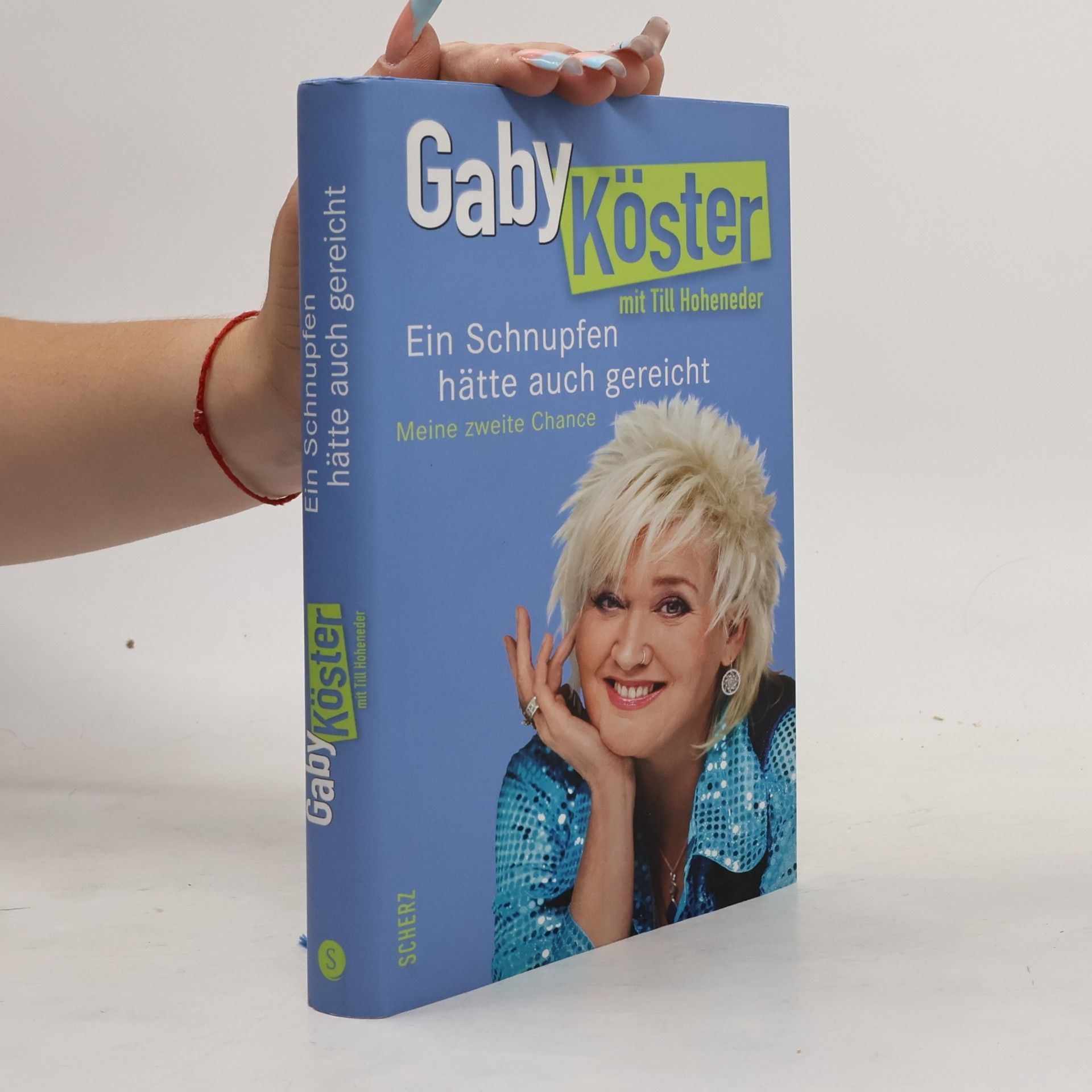 Gaby Köster Ein Schnupfen hätte auch gereicht