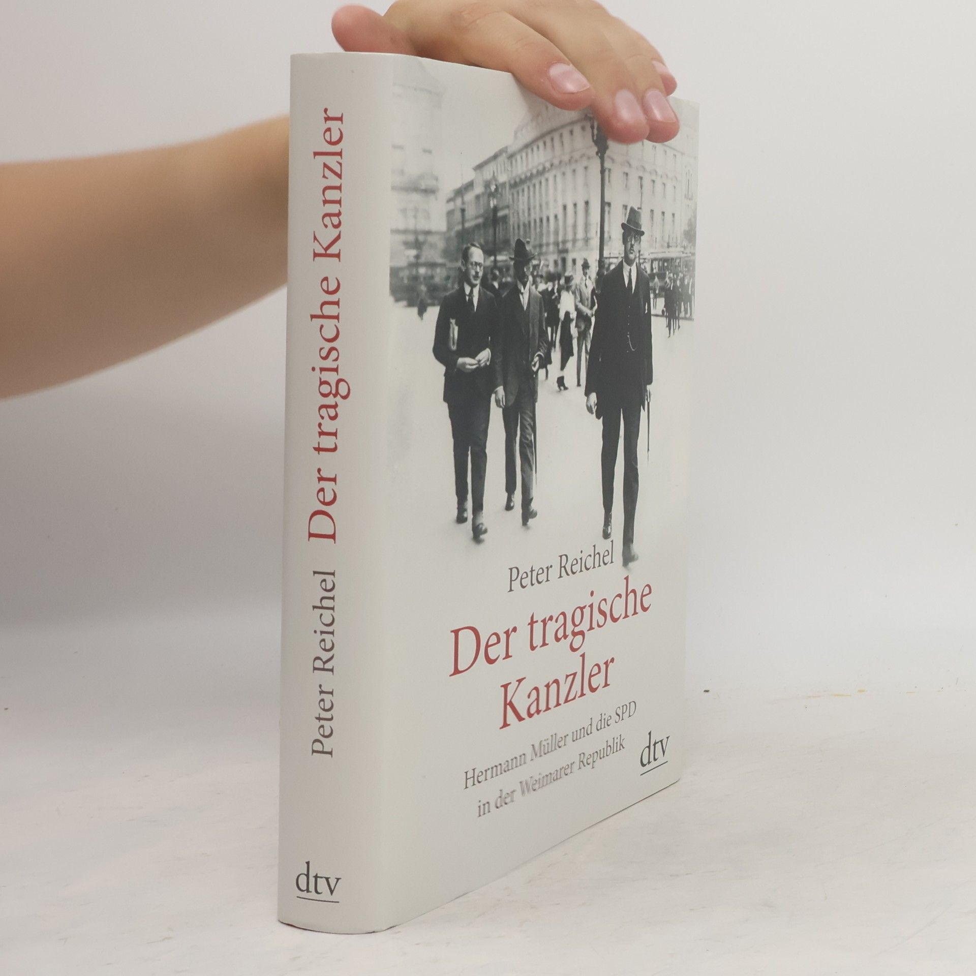 Peter Reichel Der tragische Kanzler