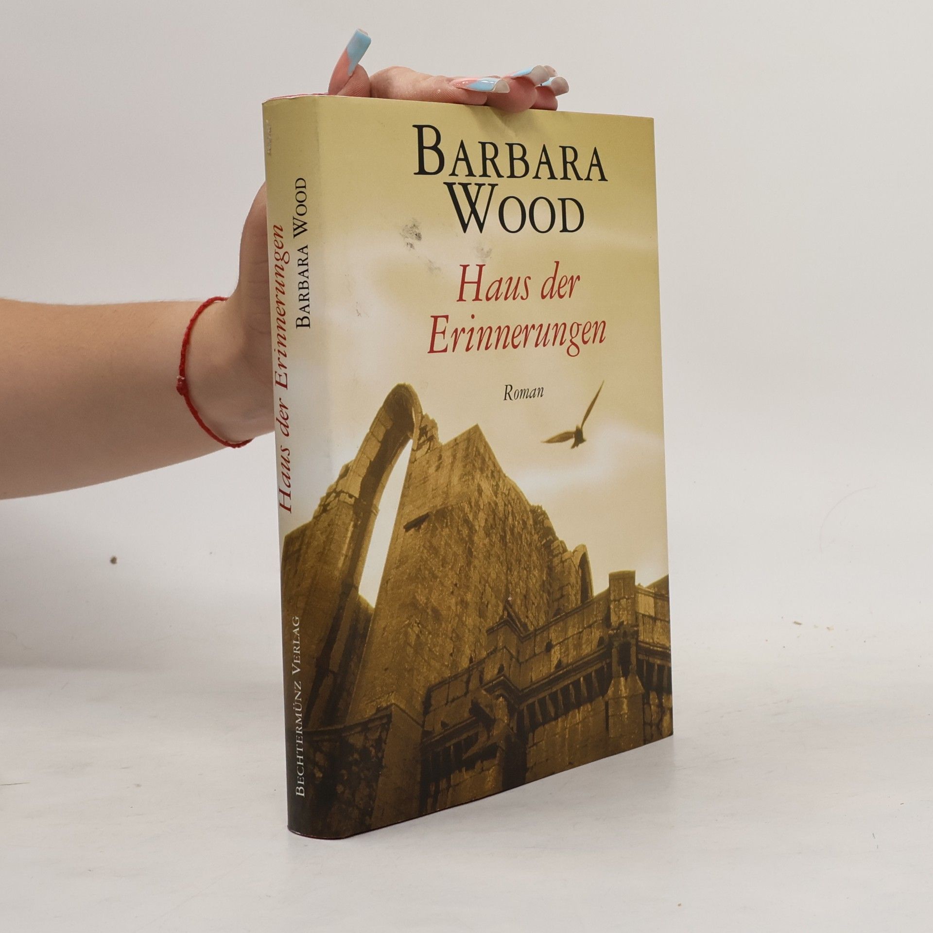Barbara Wood Haus der Erinnerungen
