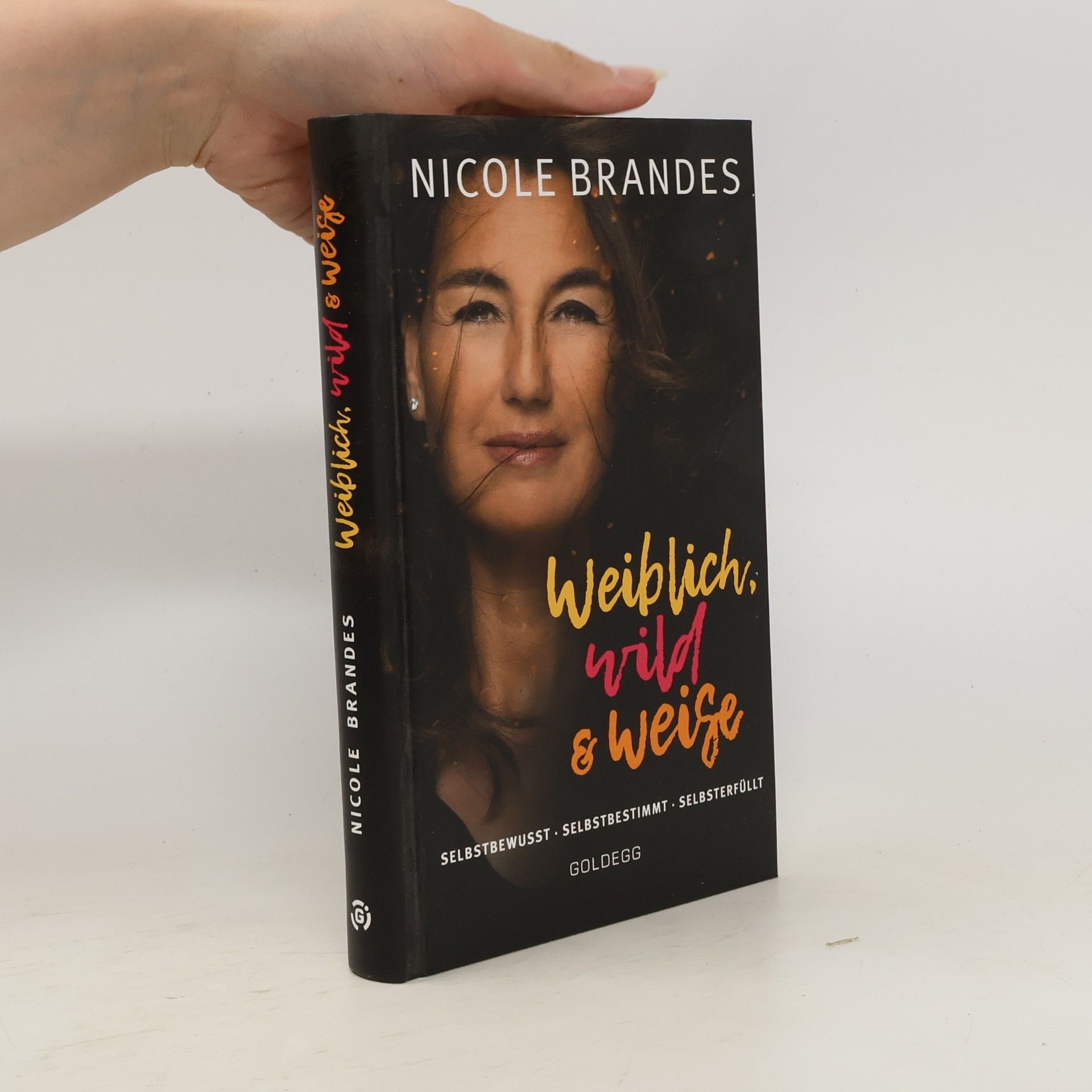 Nicole Brandes Weiblich, wild und weise