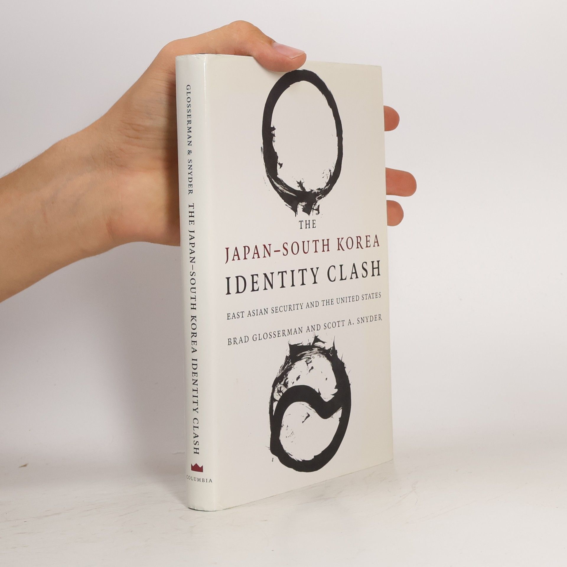 Brad Glosserman Contemporary Asia in the World: The Japan-South Korea Identity Clash